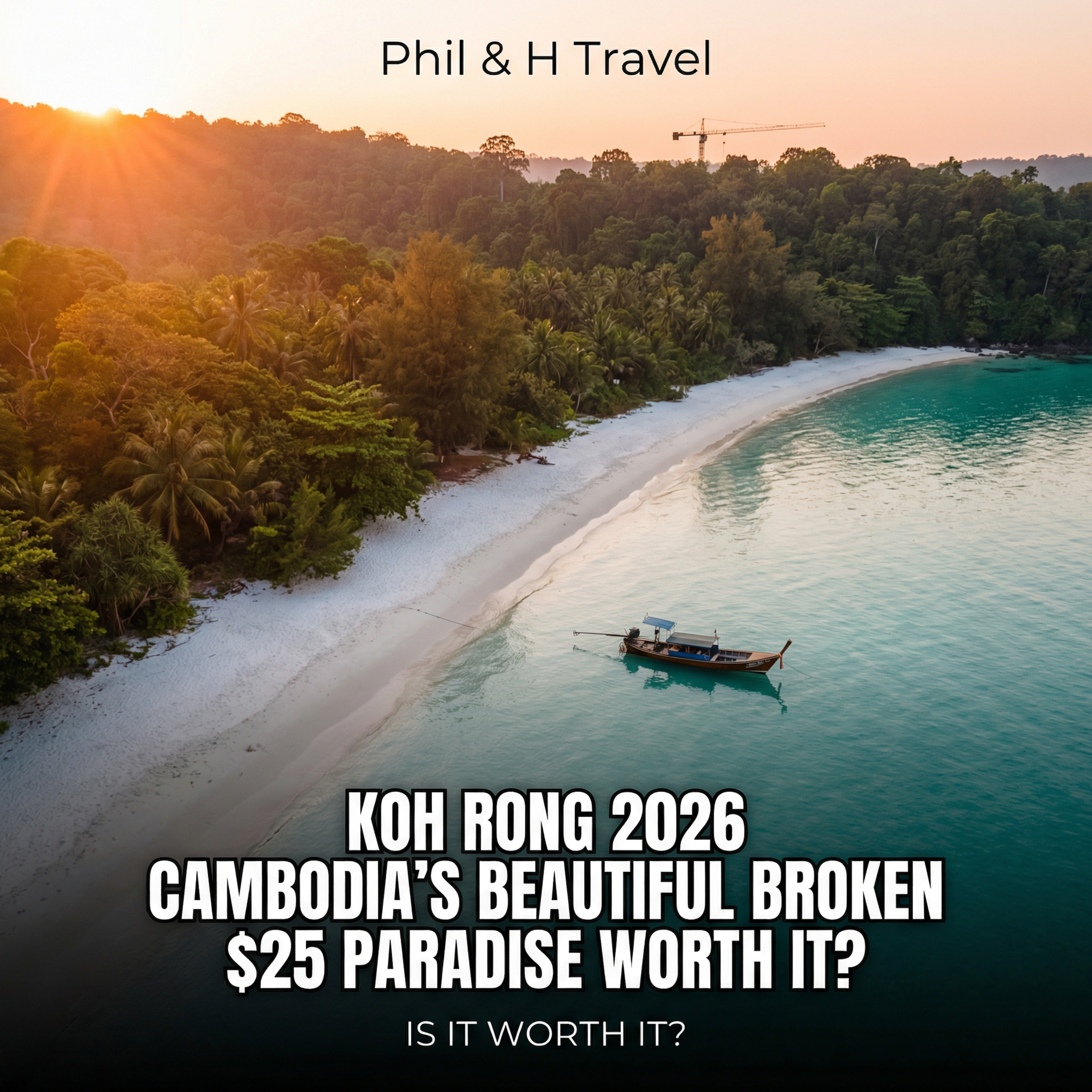 Koh Rong 2026 Cambodia's Beautiful Broken $25 Paradise Worth It? episode artwork