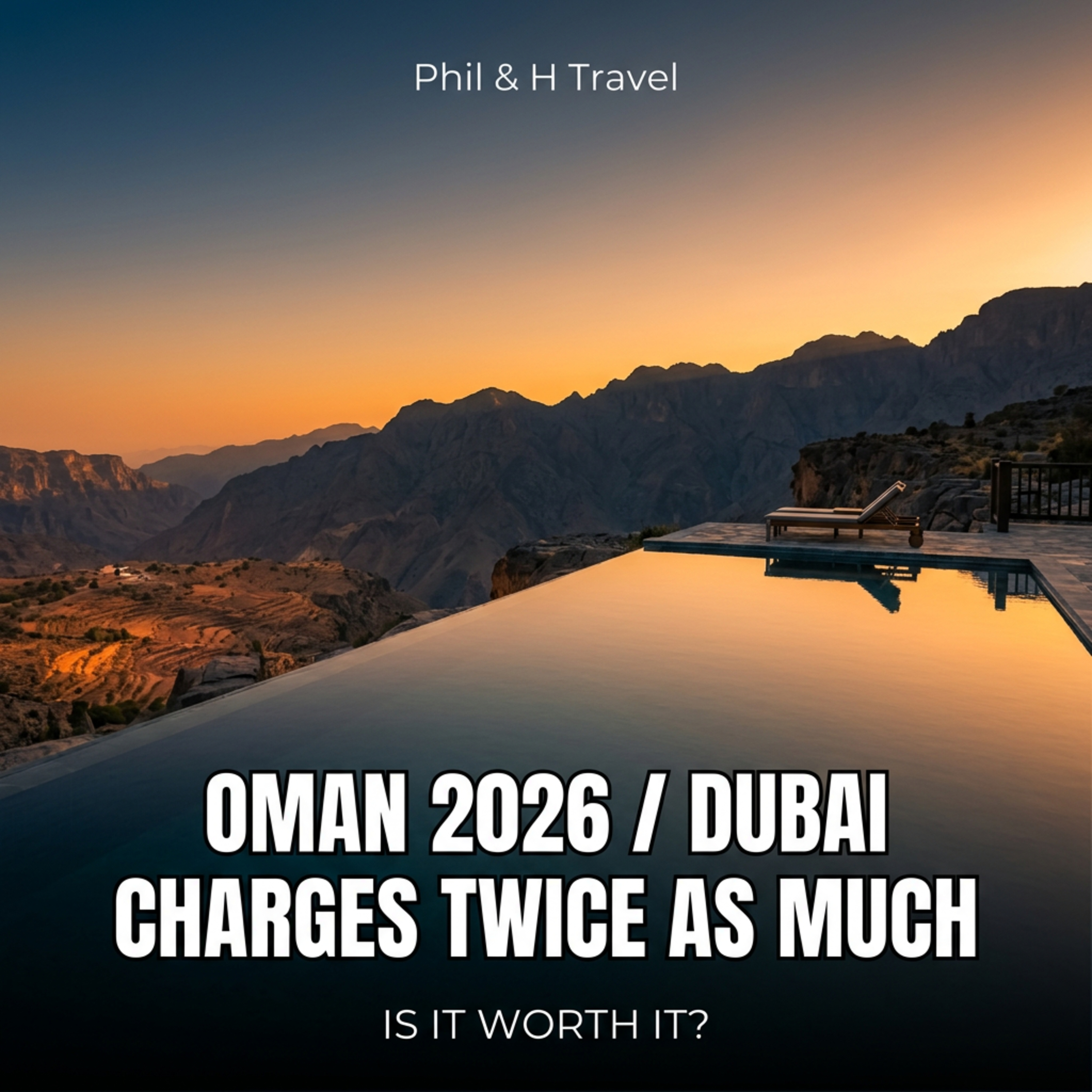 Oman 2026: Dubai Charges Twice as Much for Half the Experience — Is It Worth It? episode artwork
