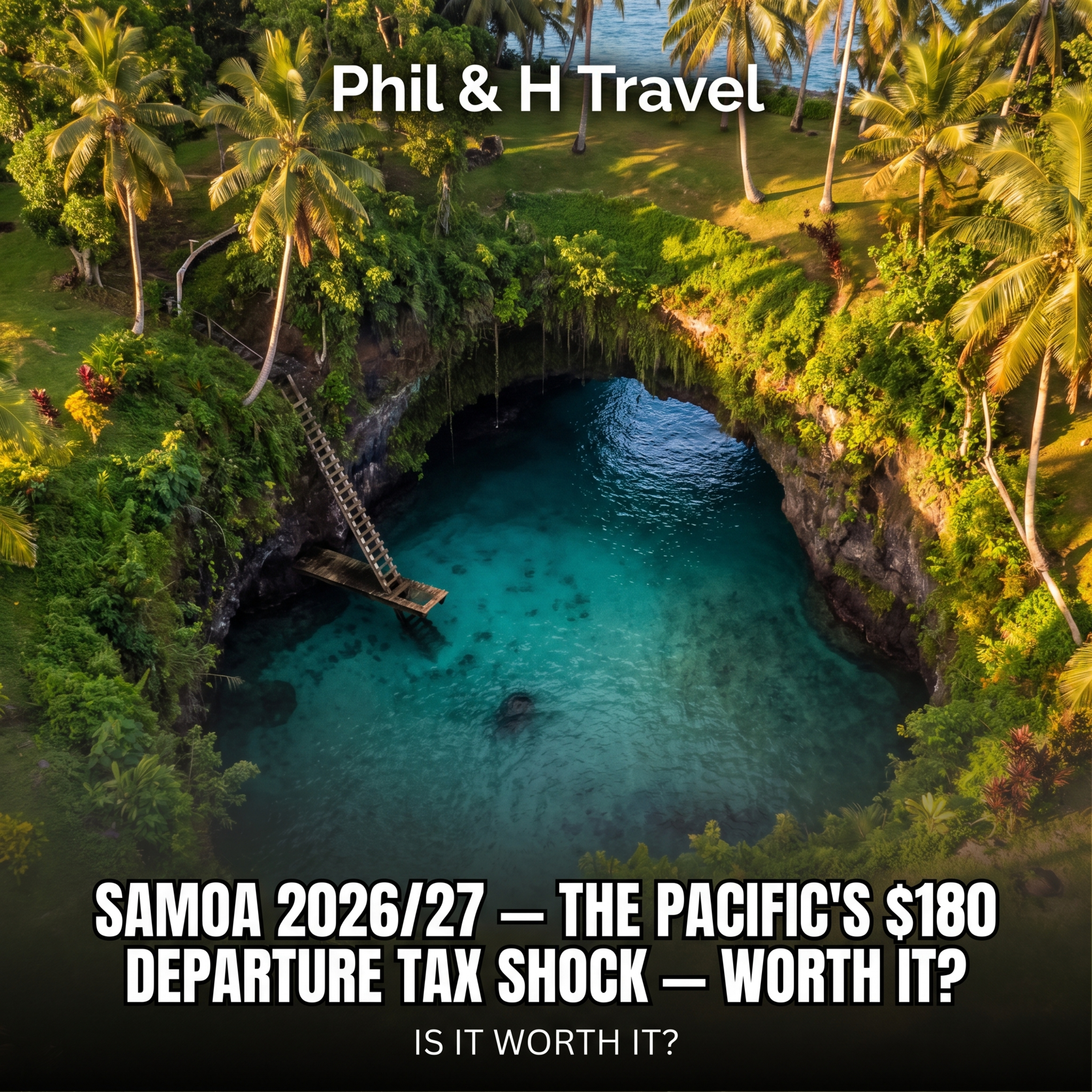 Samoa 2026/27 — The Pacific's $180 Departure Tax Shock — Worth It? episode artwork
