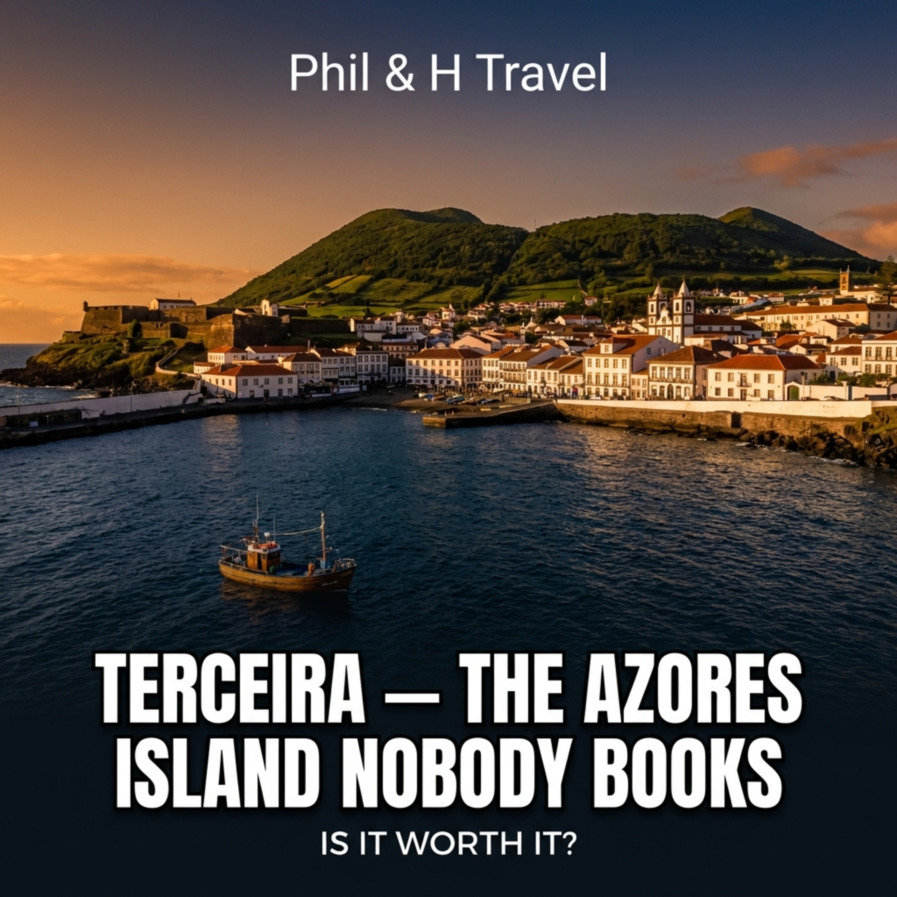 Terceira — The Azores Island Nobody Books — Is It Worth It? episode artwork