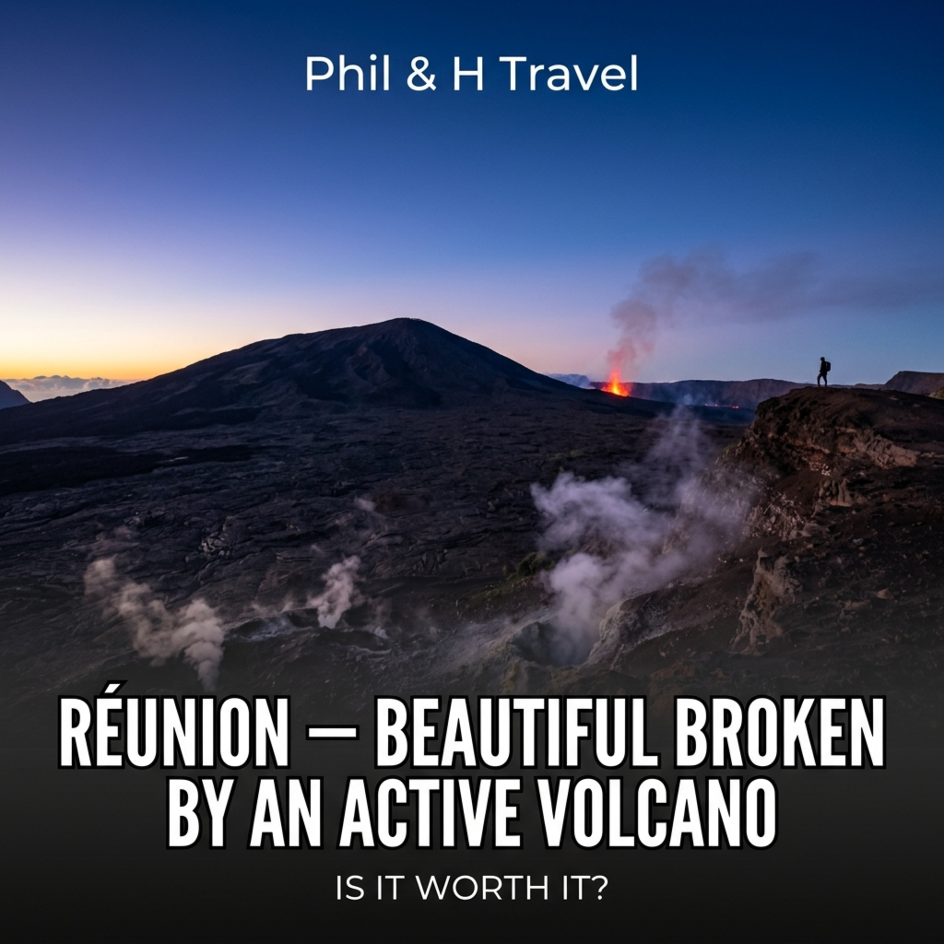Réunion — Beautiful Broken by an Active Volcano — Worth It? episode artwork