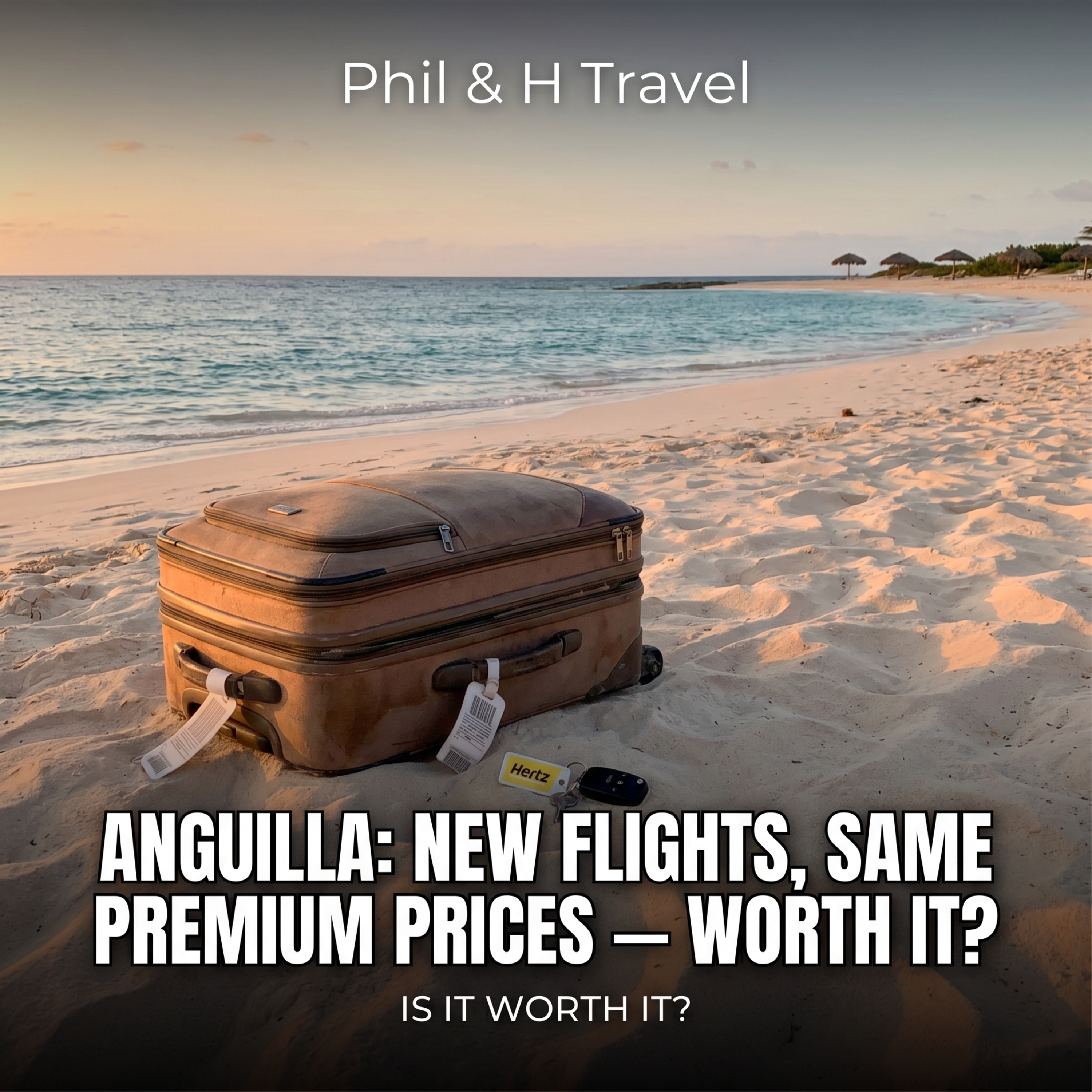 Anguilla: New Flights, Same Premium Prices — Worth It?