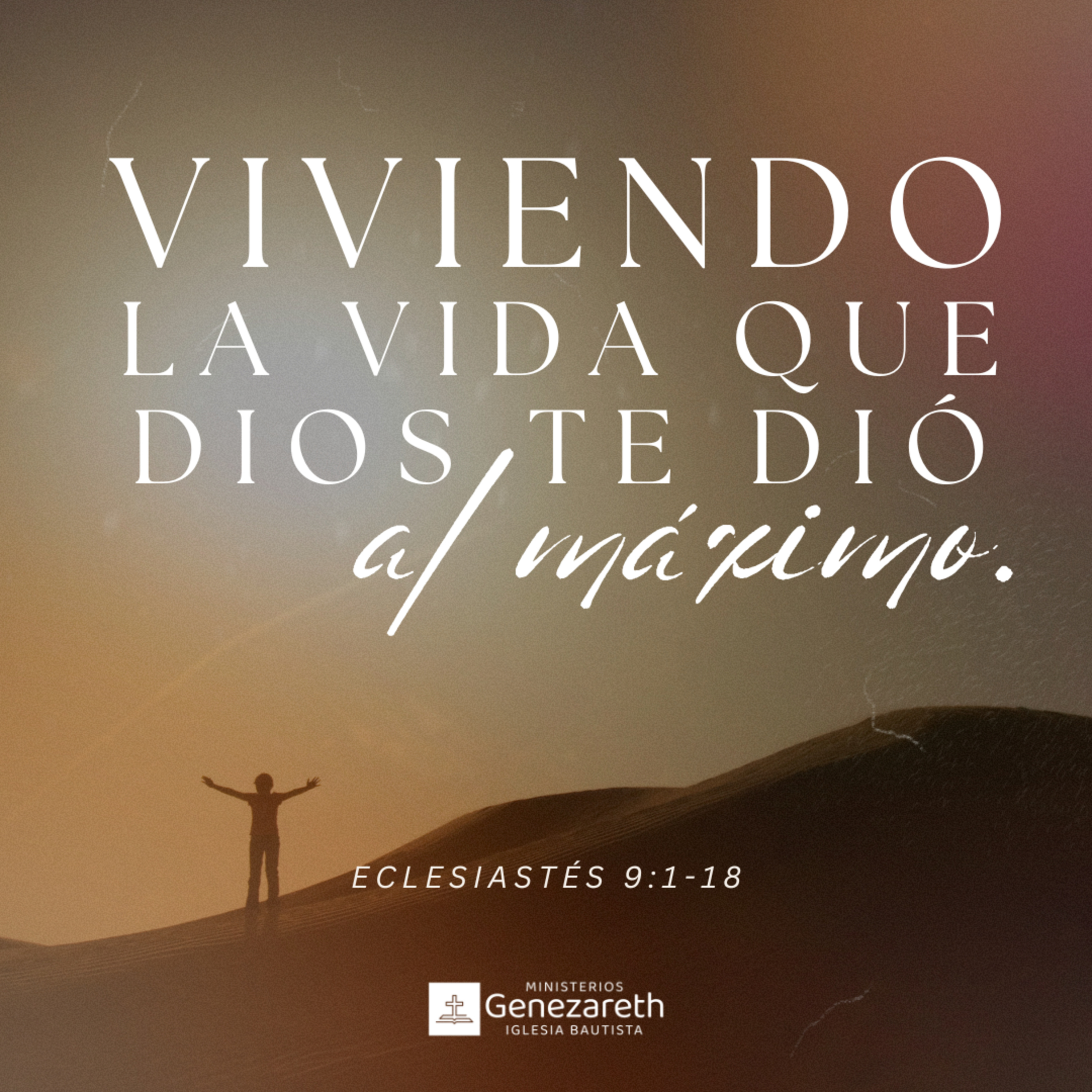 Viviendo la vida que Dios te dio al máximo | Eclesiastés 9:1-18 episode artwork