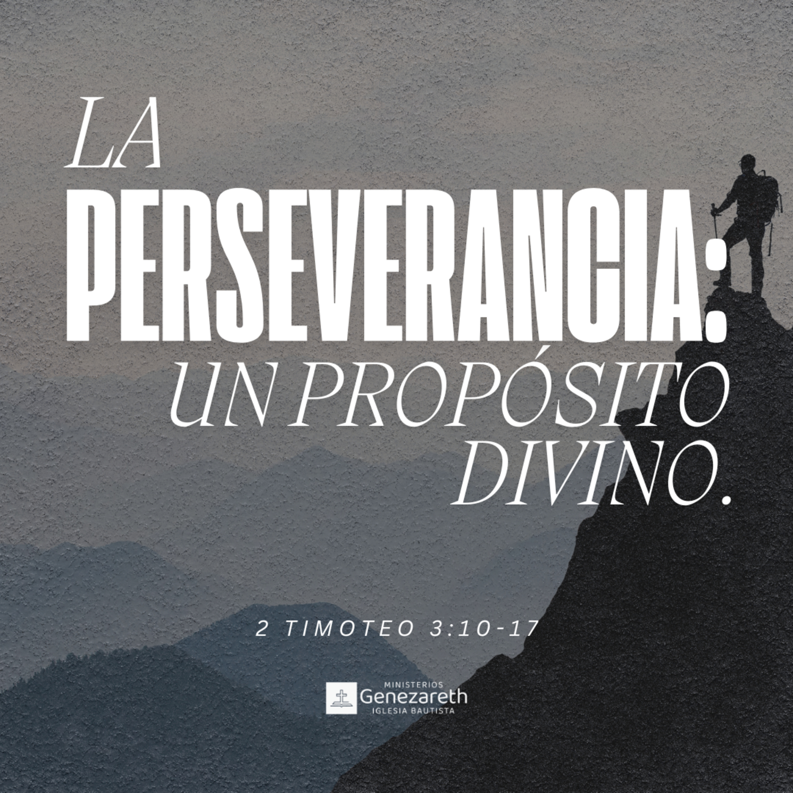 La perseverancia: un propósito divino | 2 Timoteo 3:10-17  episode artwork