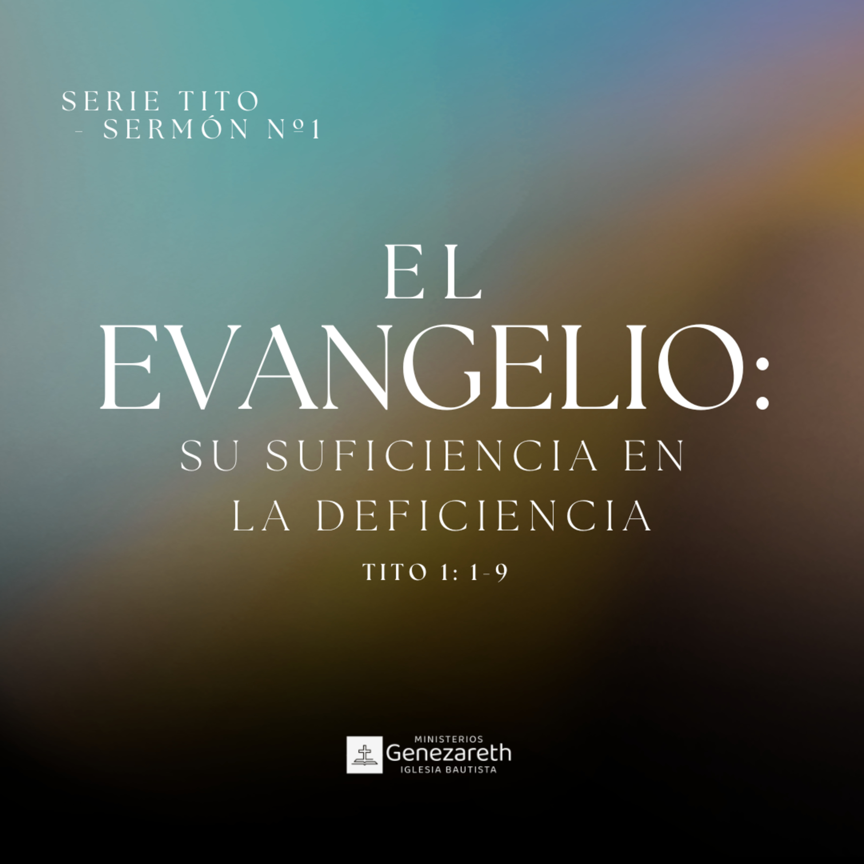 El Evangelio: su suficiencia en la deficiencia | Tito 1:1-9 episode artwork