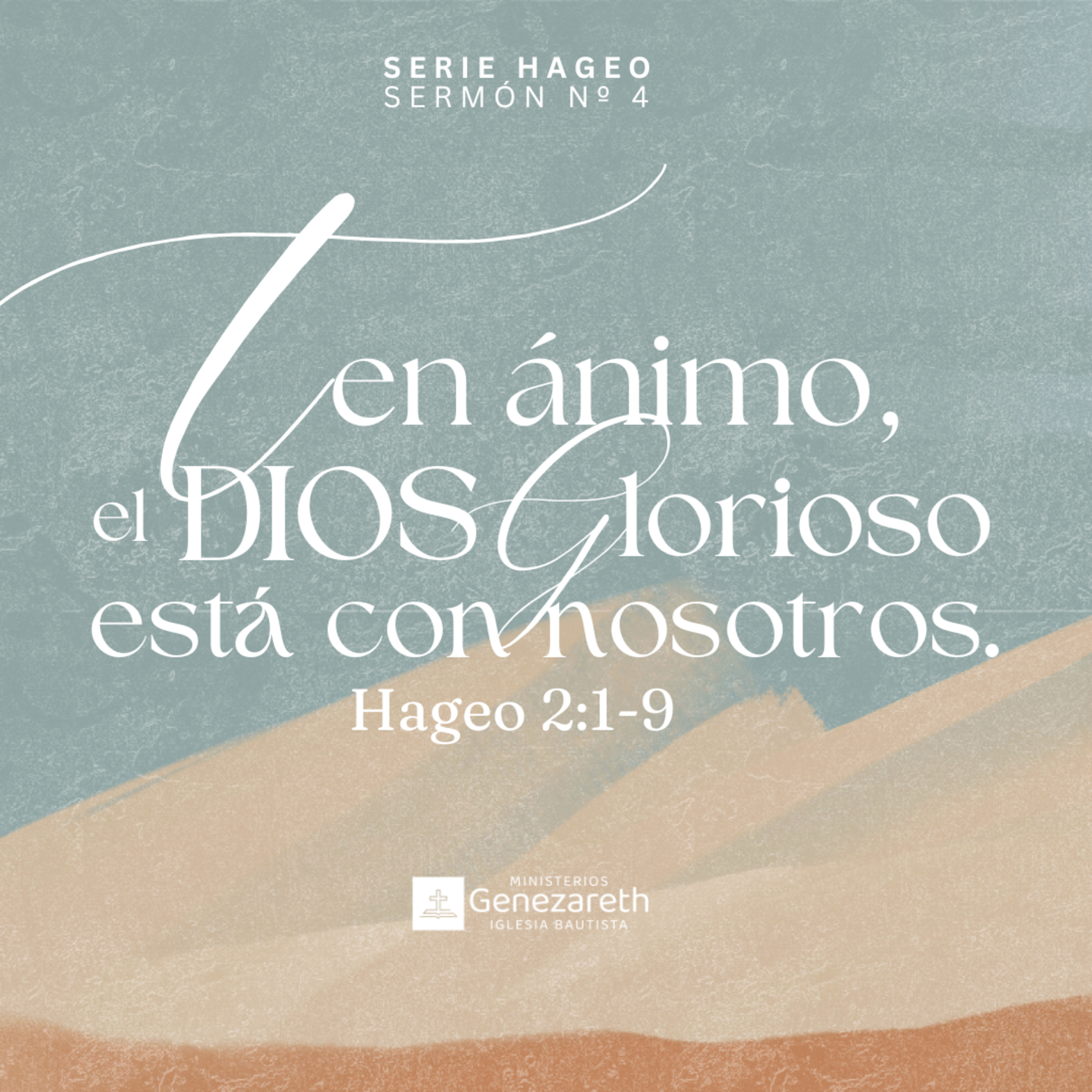 Ten ánimo, el Dios glorioso está con nosotros | Hageo 2:1-9 episode artwork