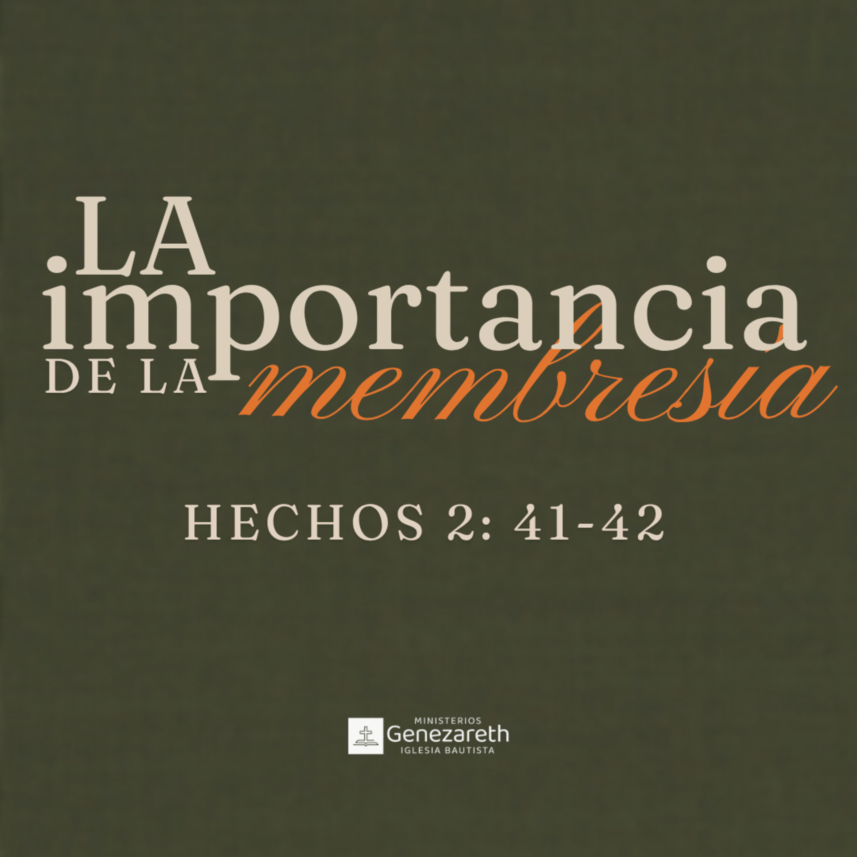 La importancia de la membresía | Hechos 2: 41-42  episode artwork