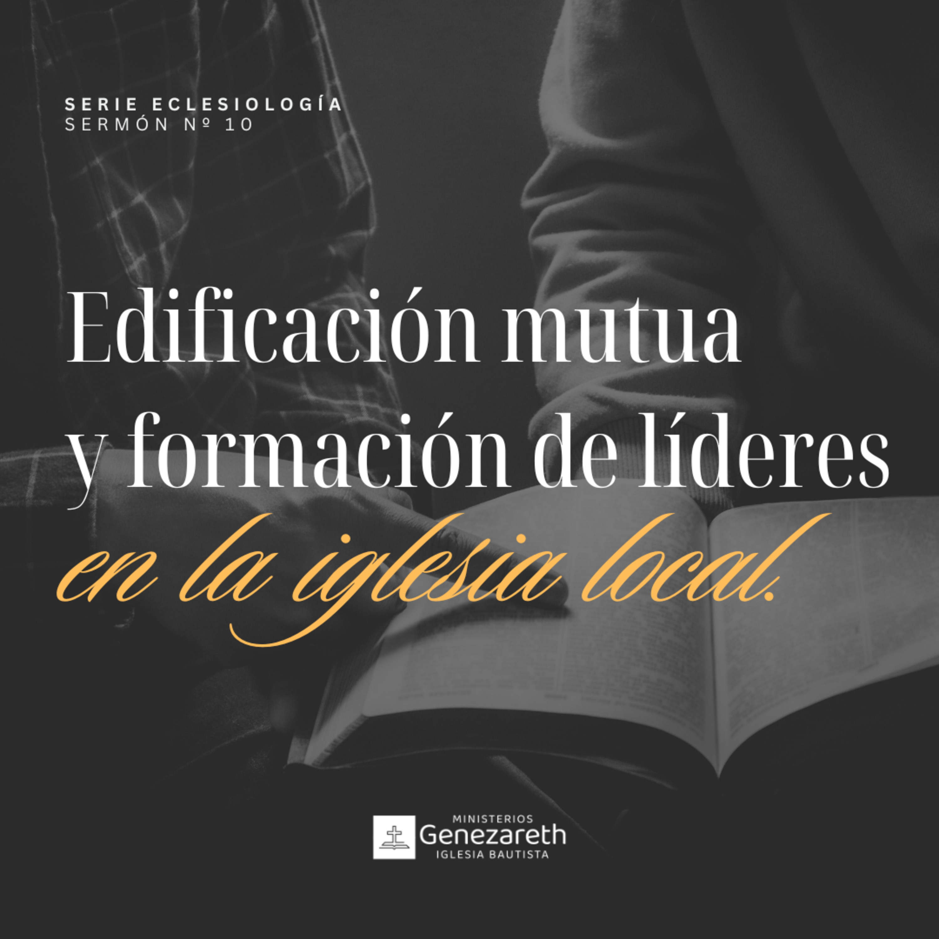 Edificación mutua y formación de líderes | Efraim Valencia episode artwork