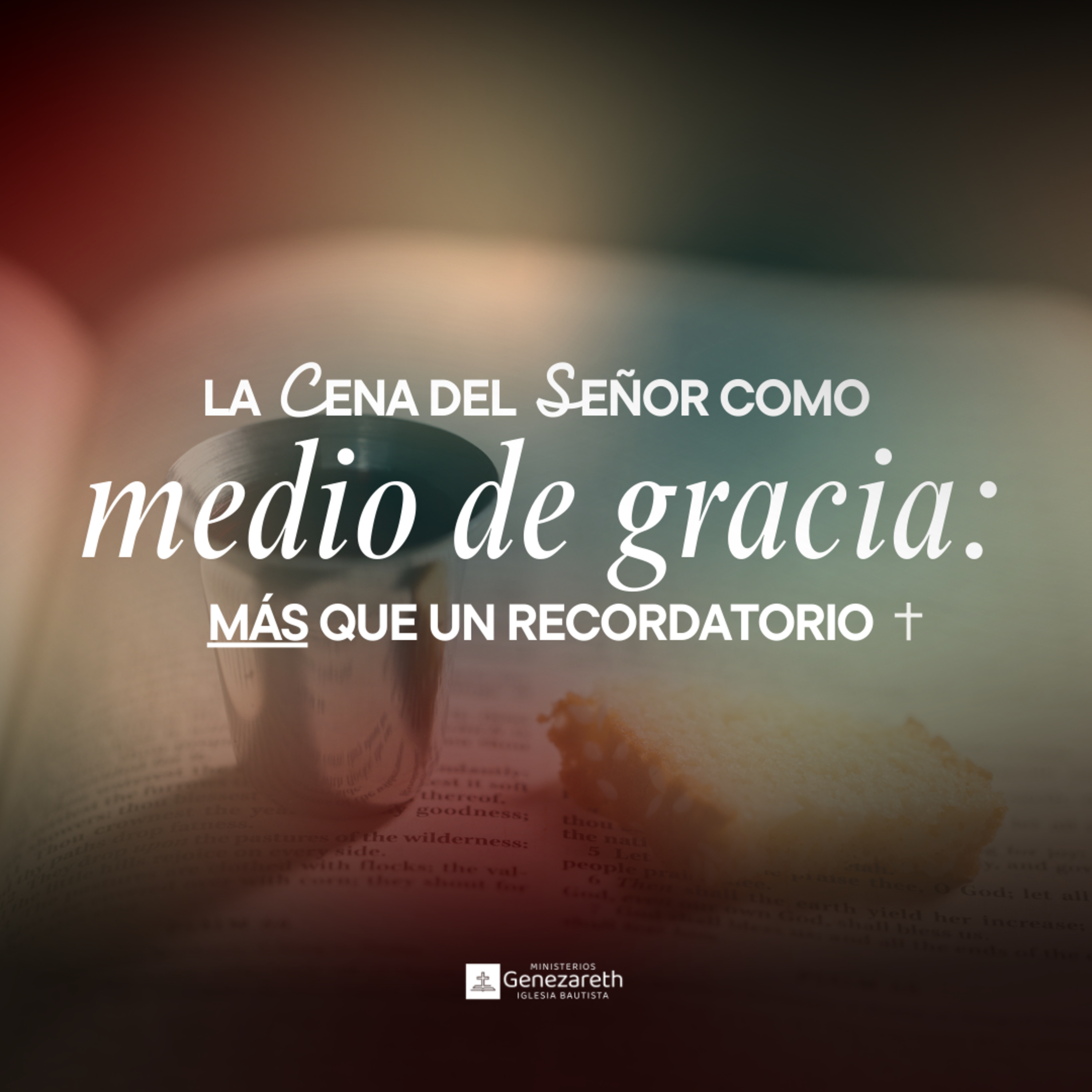 La cena del Señor como medio de gracia: más que un recordatorio  episode artwork