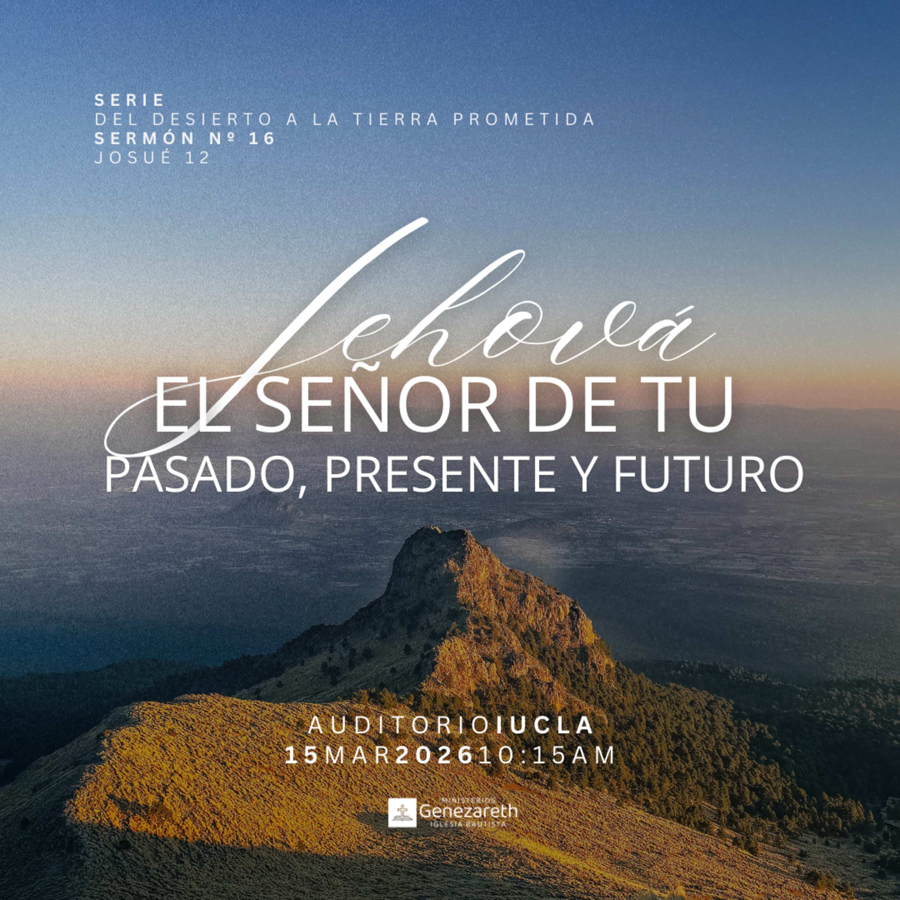 Jehová, el Señor de tu pasado, presente y futuro | Josué 12  episode artwork