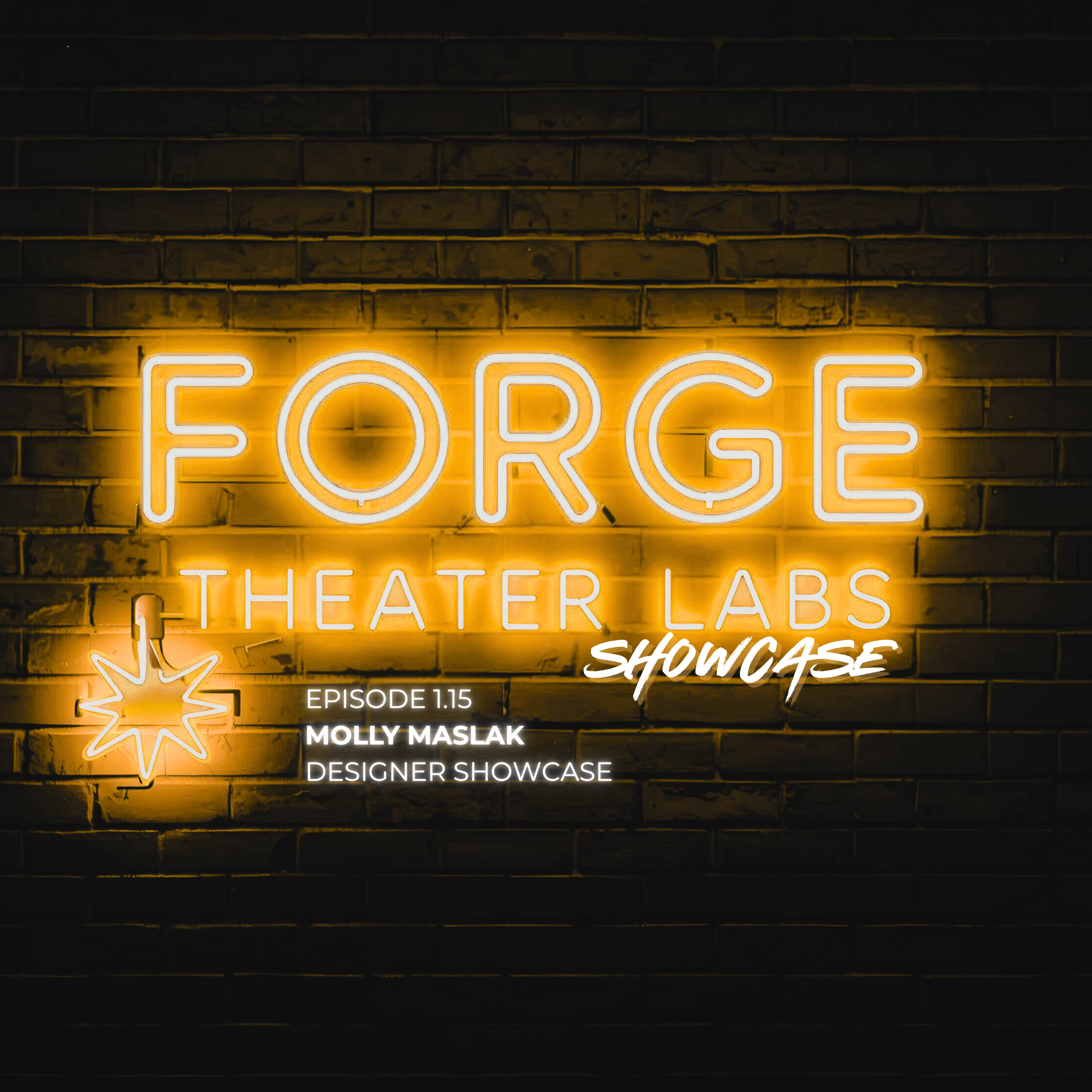 Forge Theater Labs Designer Showcase: Molly Maslak episode artwork