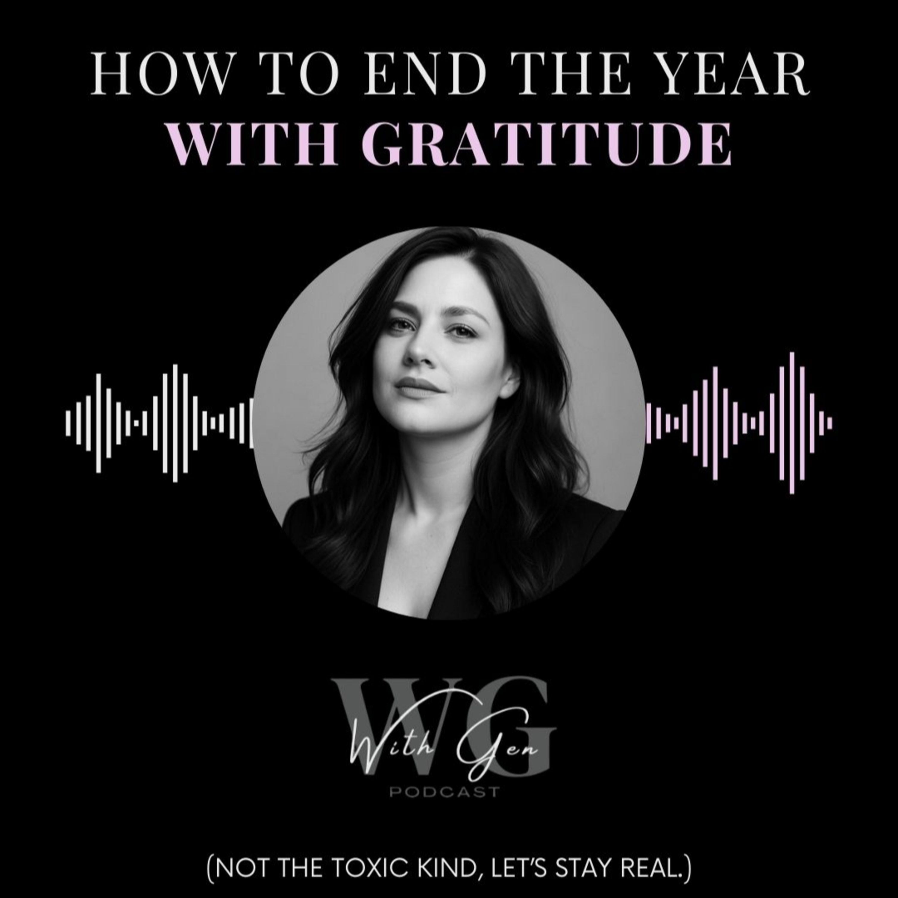 How to end the year with gratitude (not the toxic kind) episode artwork