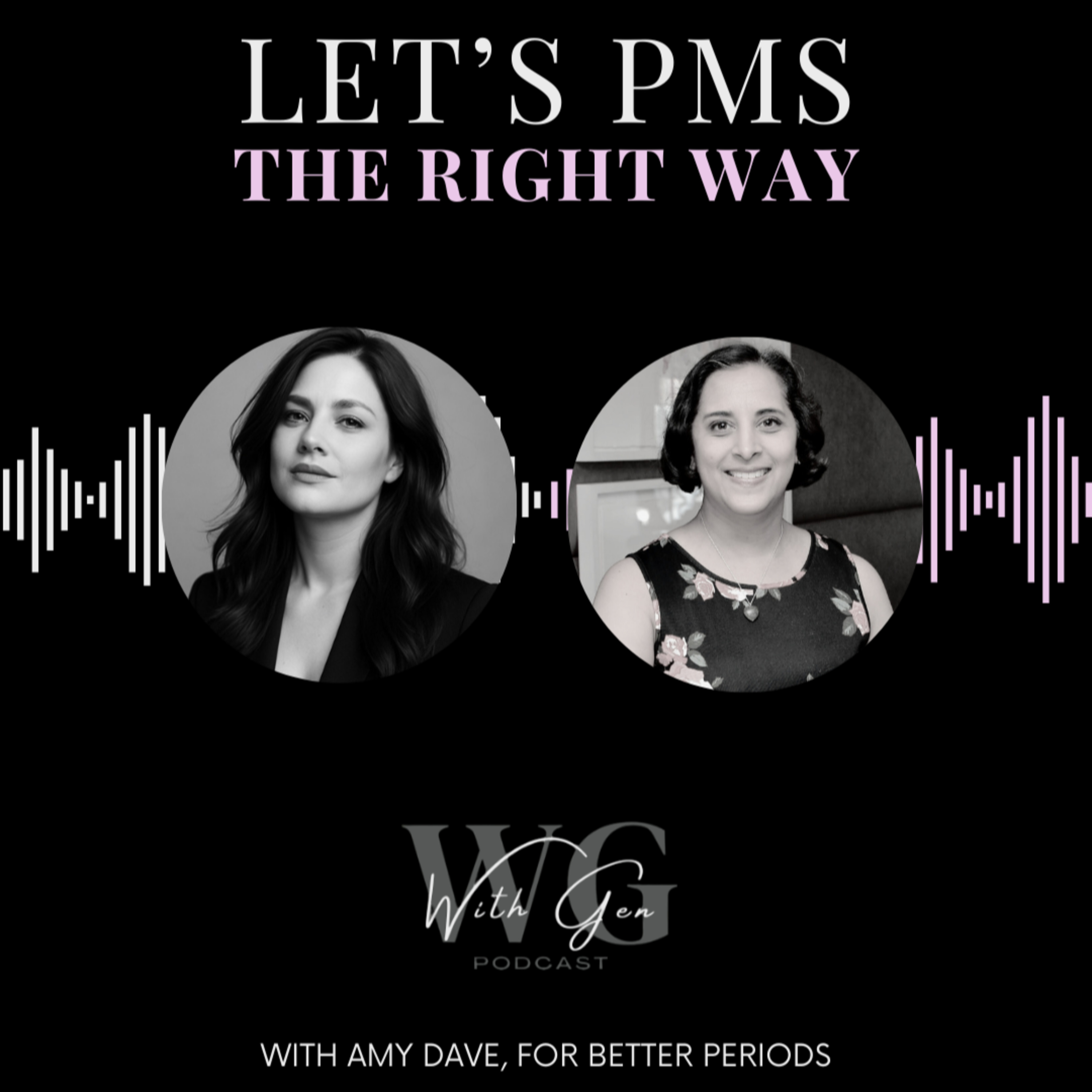 Let's PMS The Right Way episode artwork