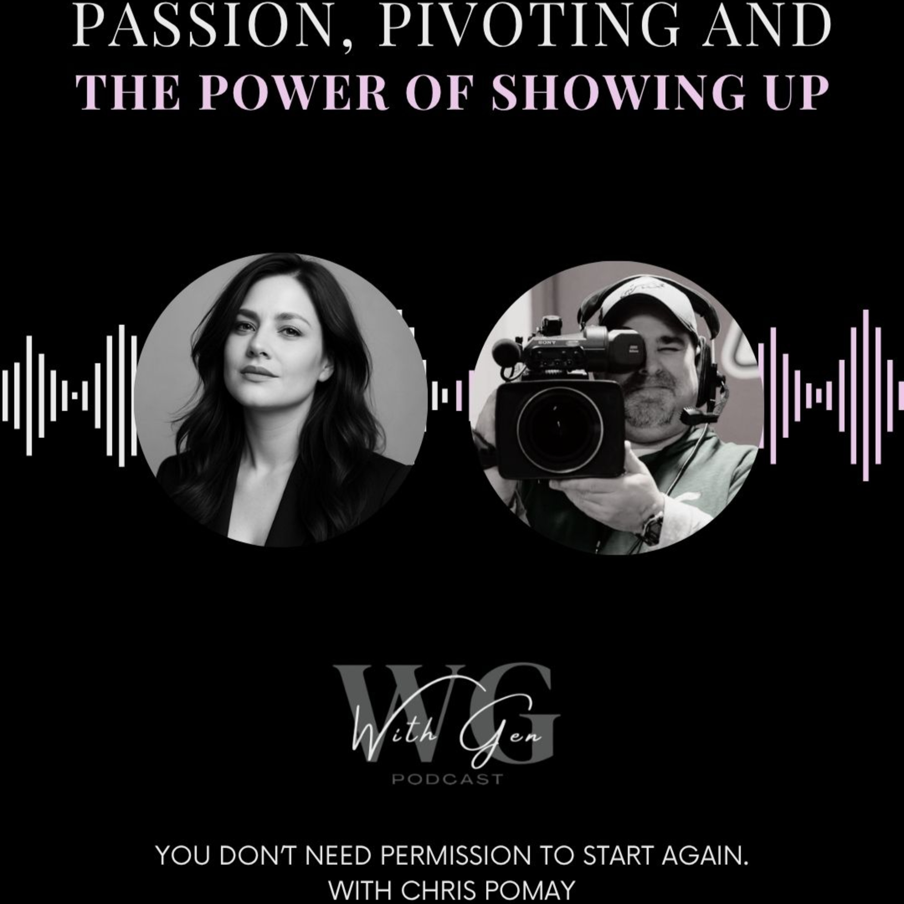 Passion, Pivoting and the Power of Showing Up - with Chris Pomay episode artwork
