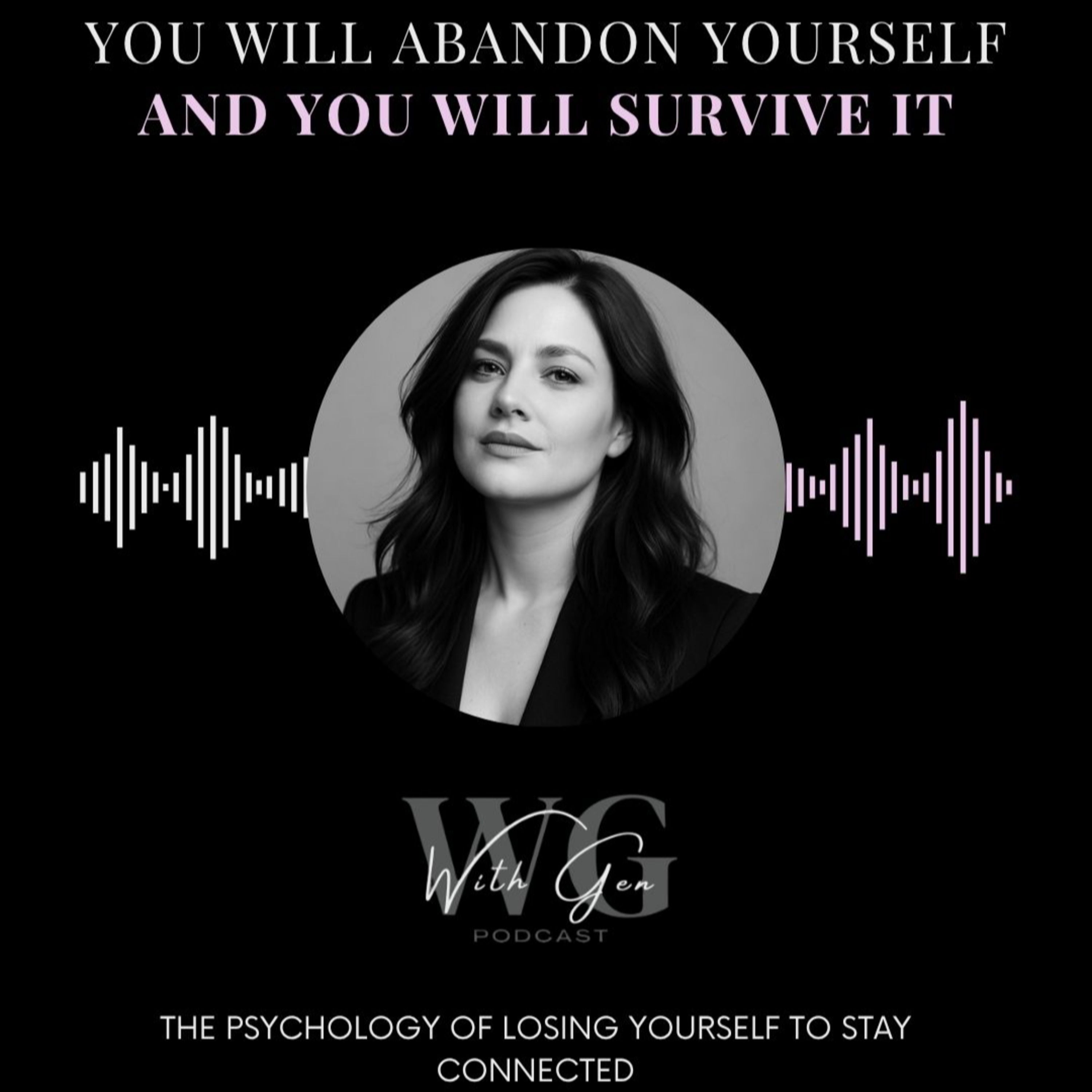 You WILL Abandon Yourself (And You’ll Survive It) episode artwork