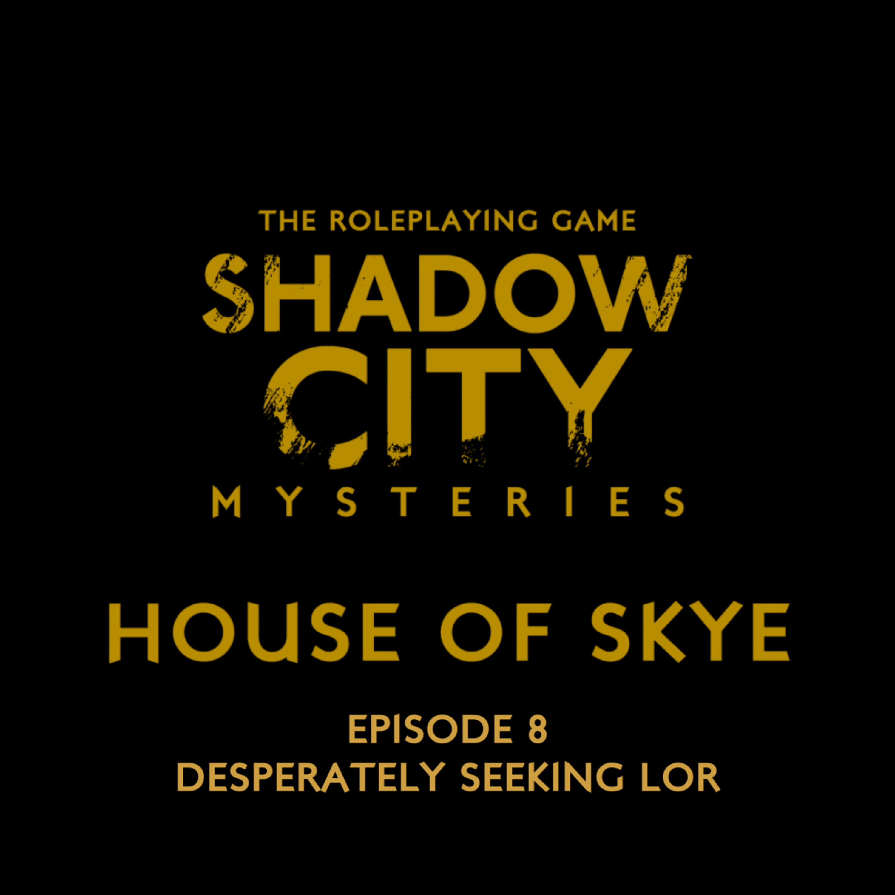 Shadow City Mysteries: House of Skye