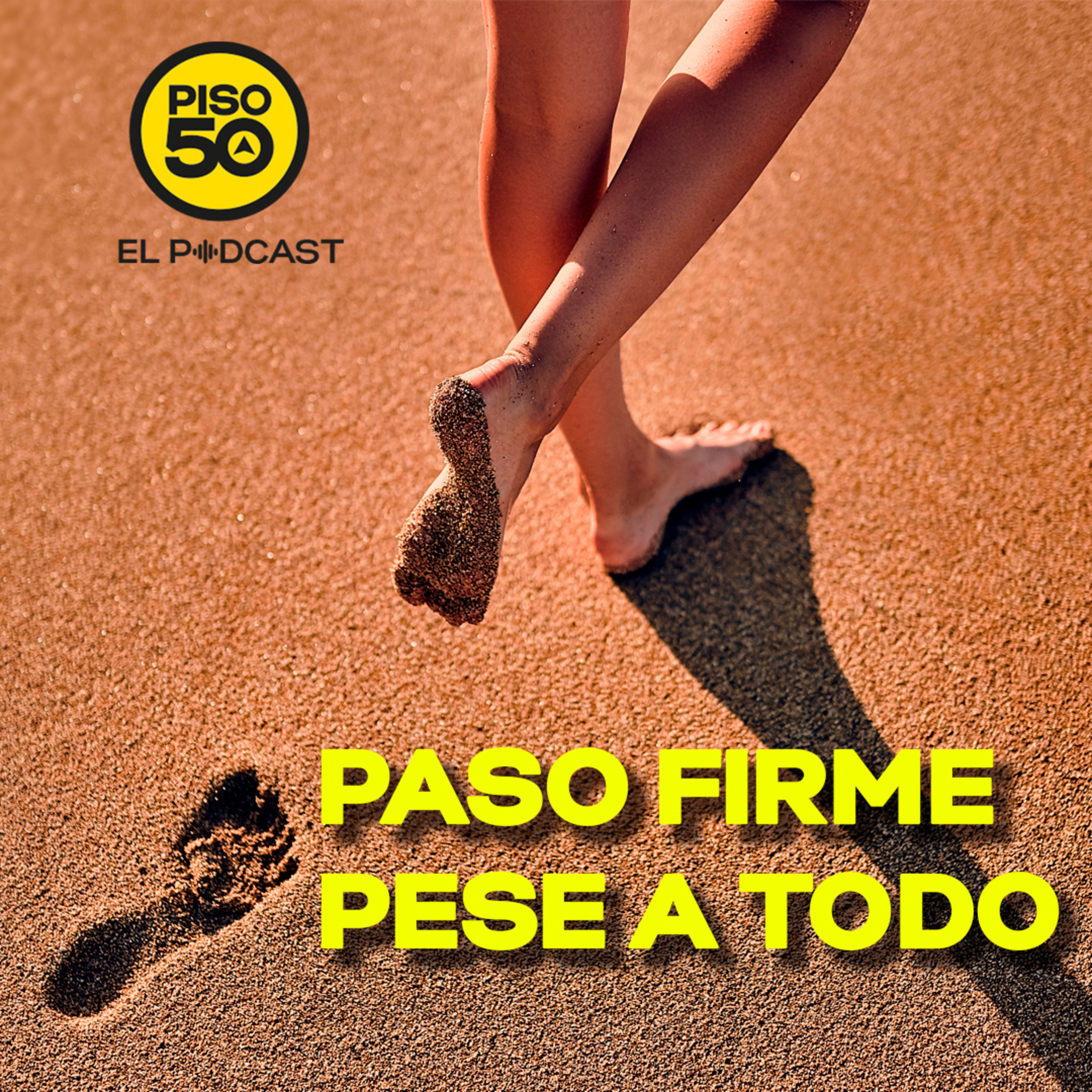 PASO FIRME PESE A TODO episode artwork