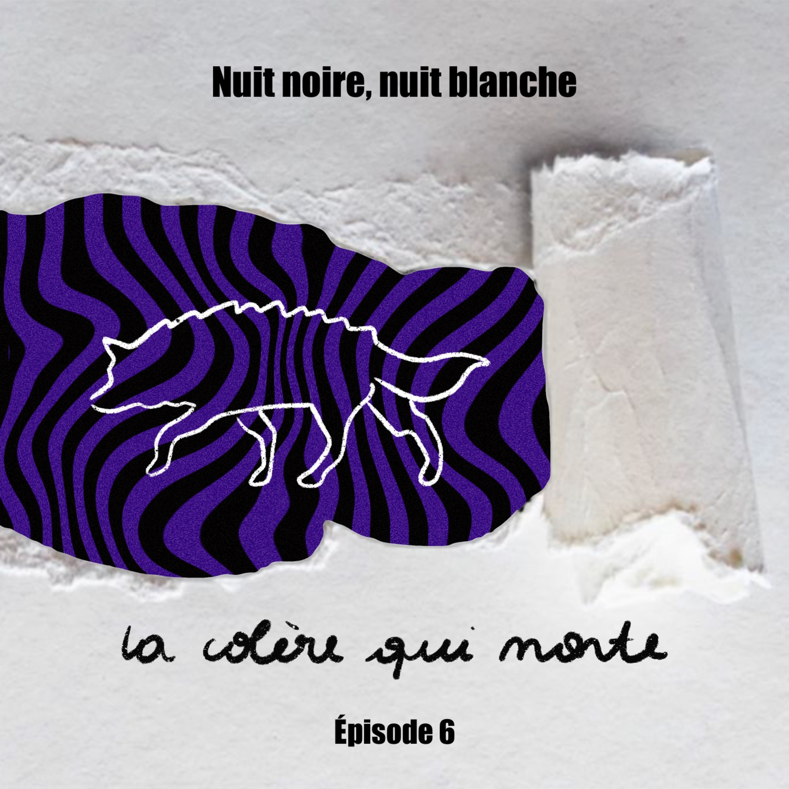 NUIT NOIRE, NUIT BLANCHE – 6/8 La colère qui monte