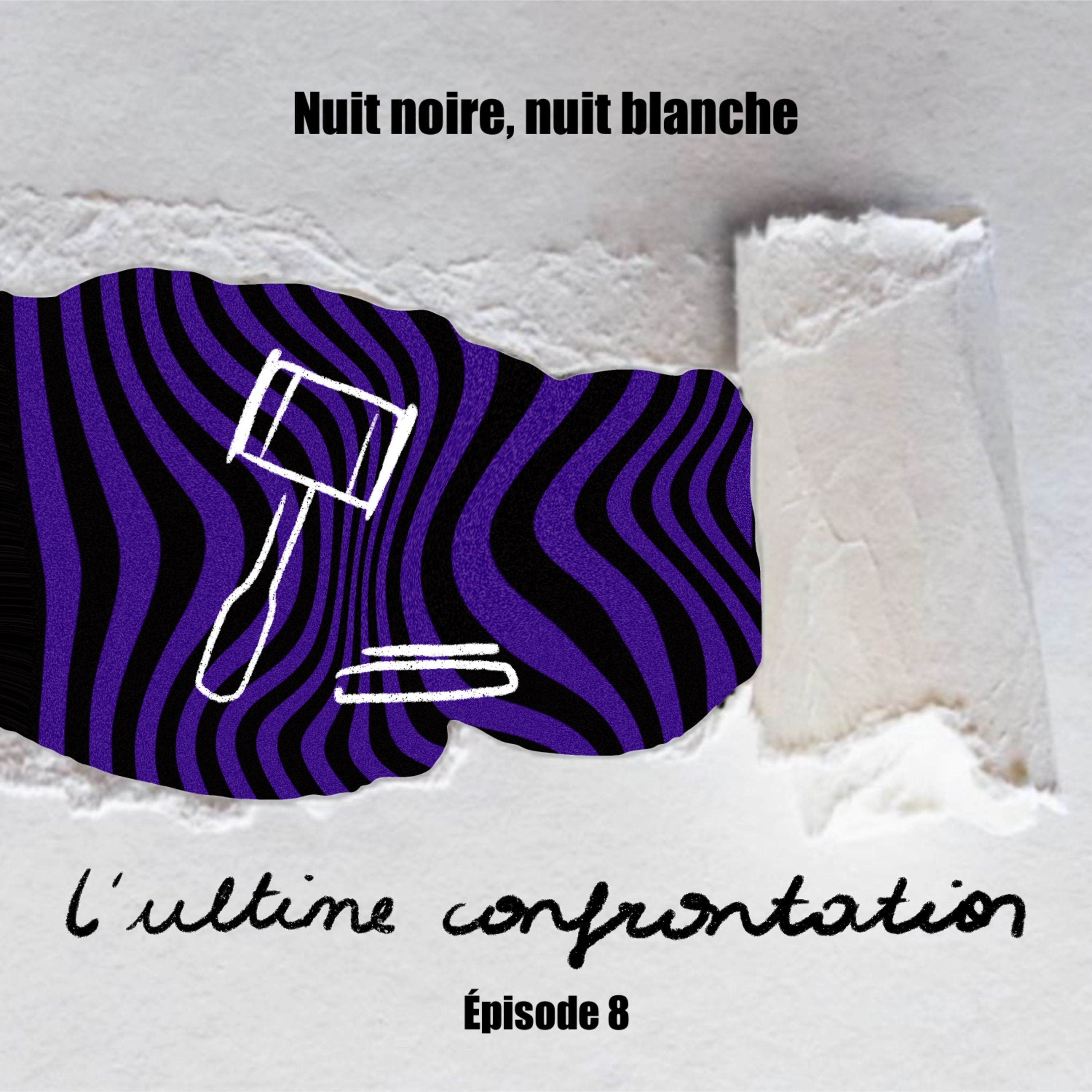 NUIT NOIRE, NUIT BLANCHE