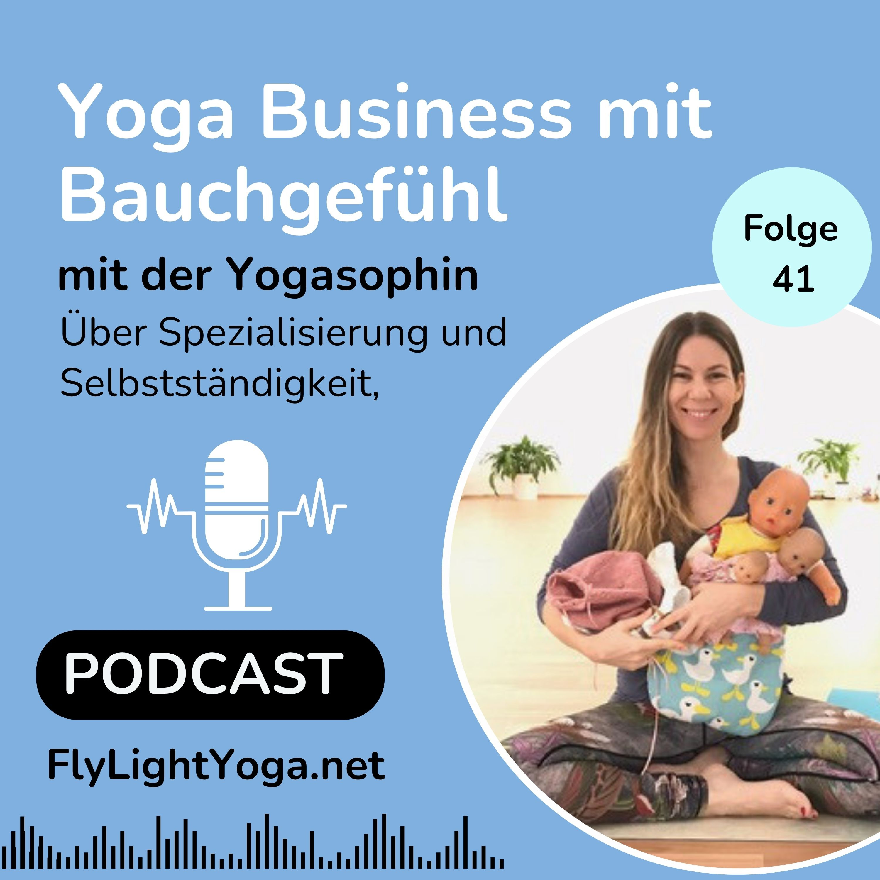 Folge 41 - Yoga Business mit Bauchgefühl. Über Schwangerschaftsyoga und Selbstständigkeit als Yogalehrerin episode artwork