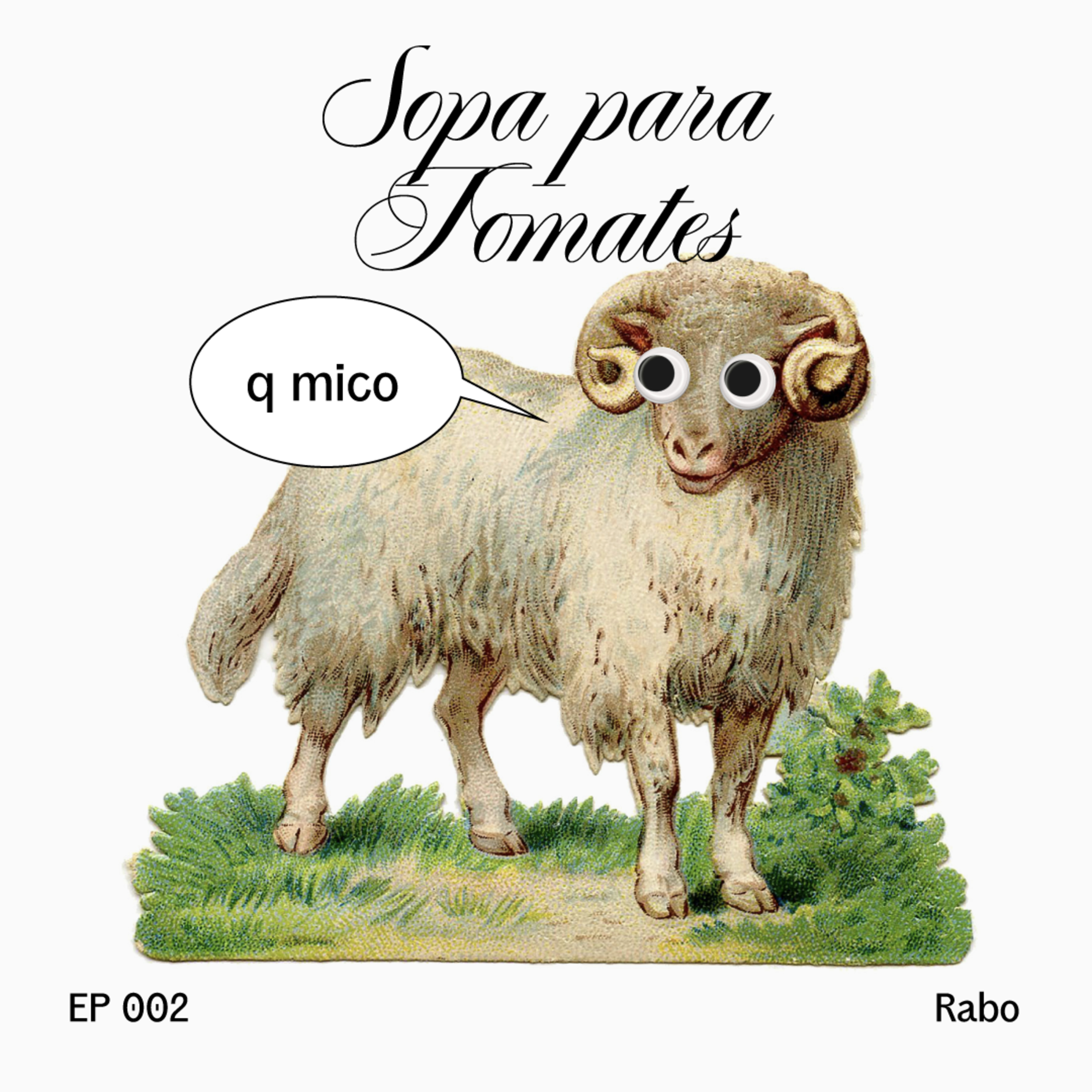 sopa para tomates #2 - rabo episode artwork