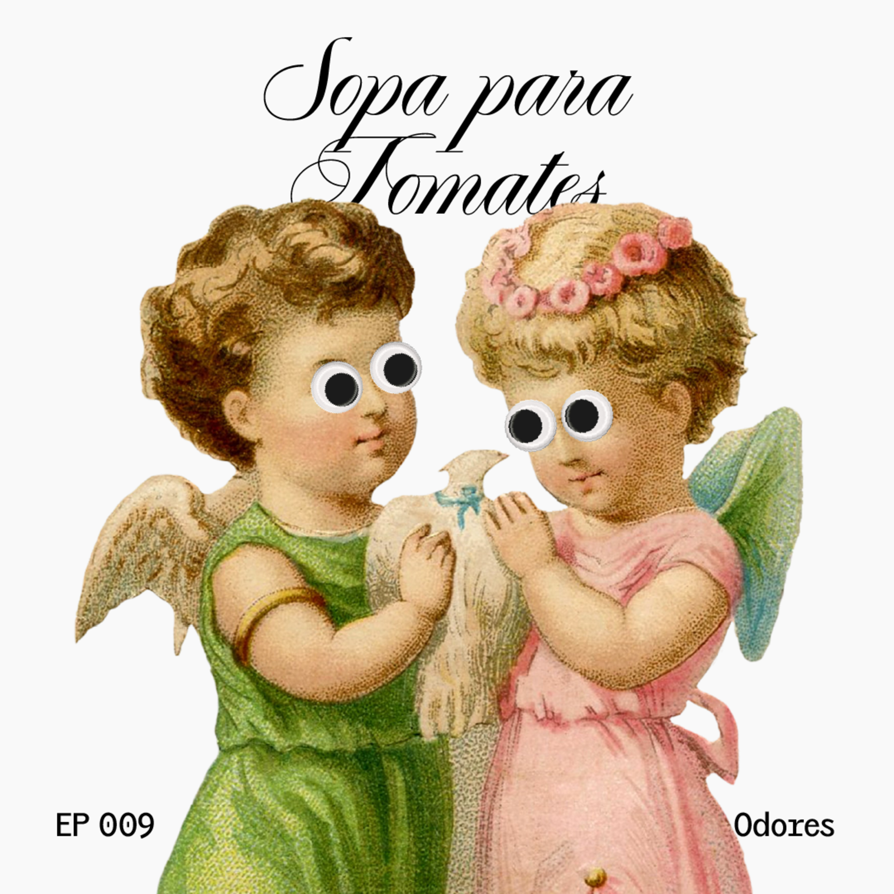 sopa para tomates #9 - odores episode artwork