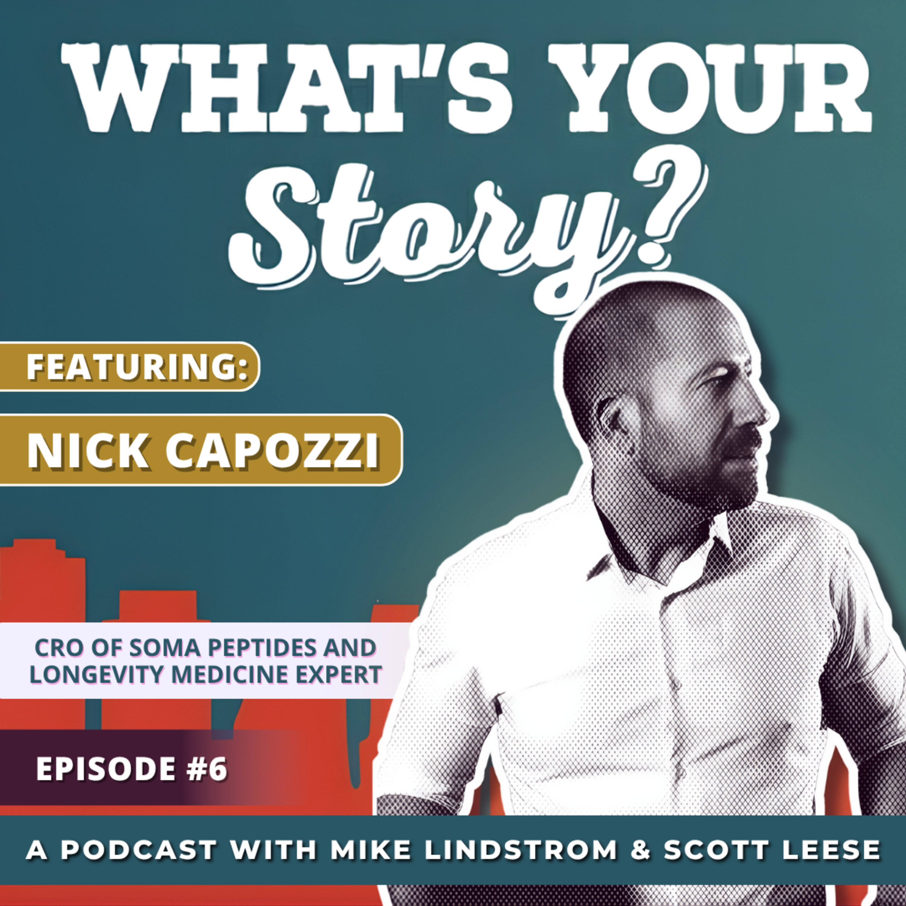 What\'s Your Story? with Mike Lindstrom and Scott Leese