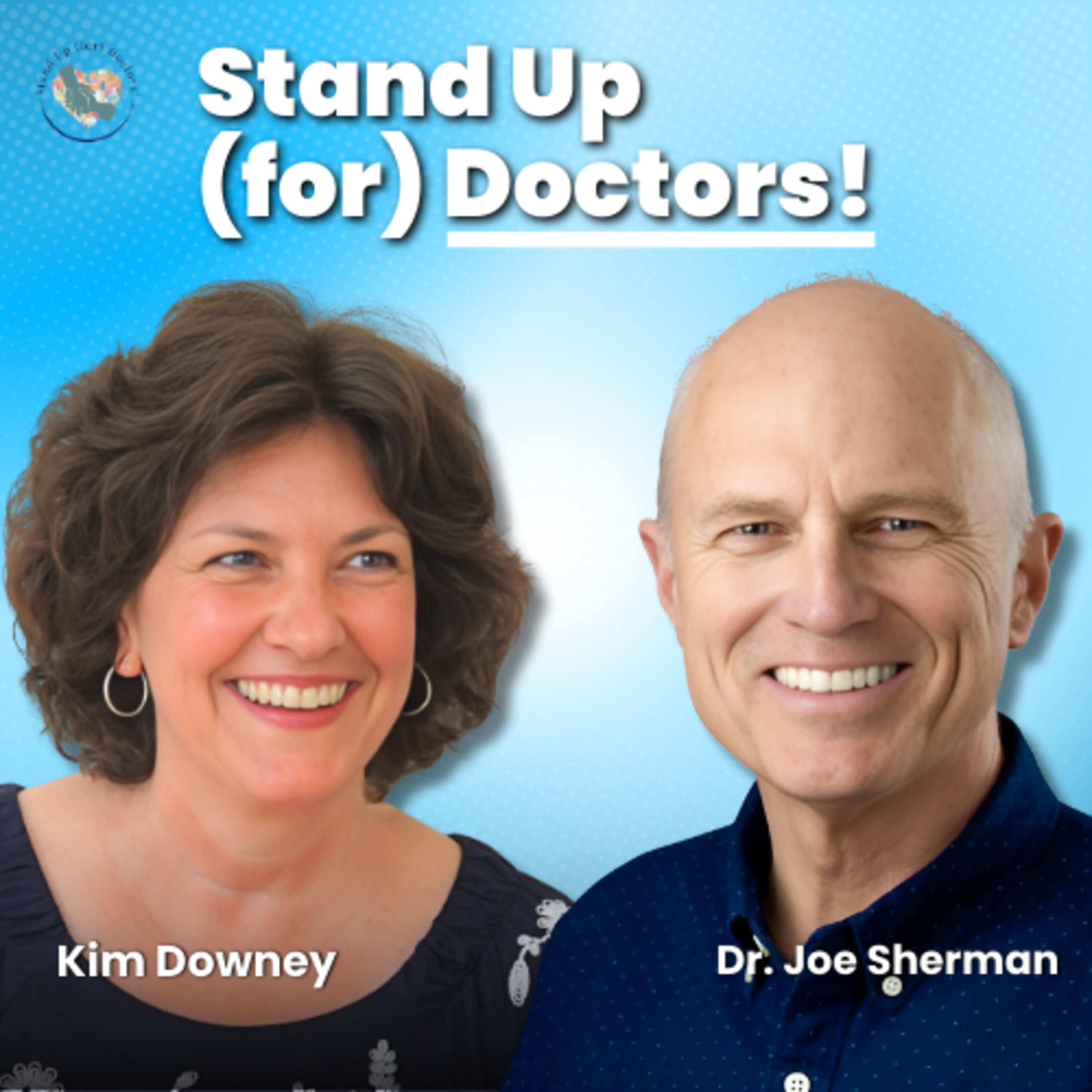 Episode #10: "Who am I underneath this armor we put on as physicians?" With Dr. Joe Sherman episode artwork