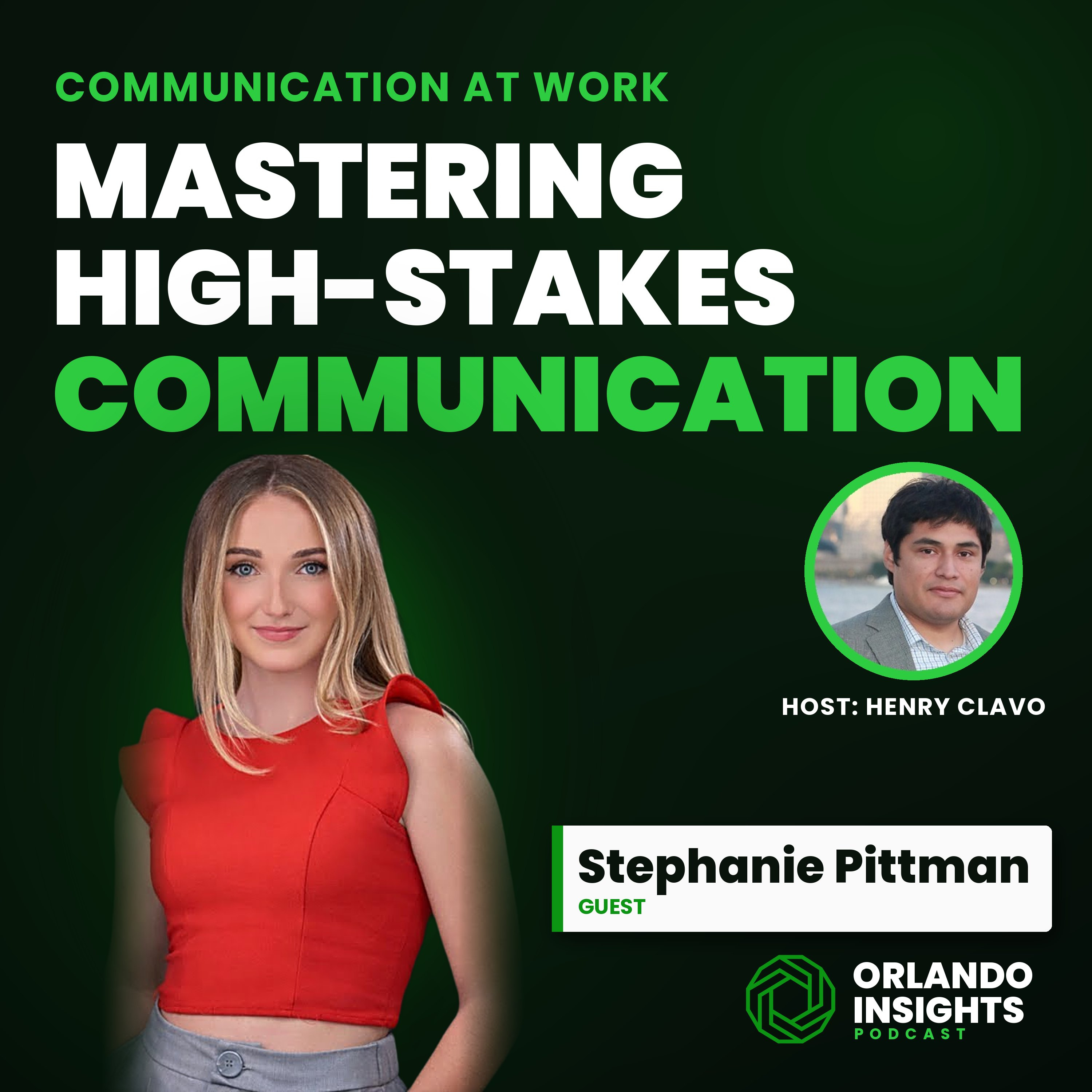 Mastering High-Stakes Communication at Work | Stephanie Pittman