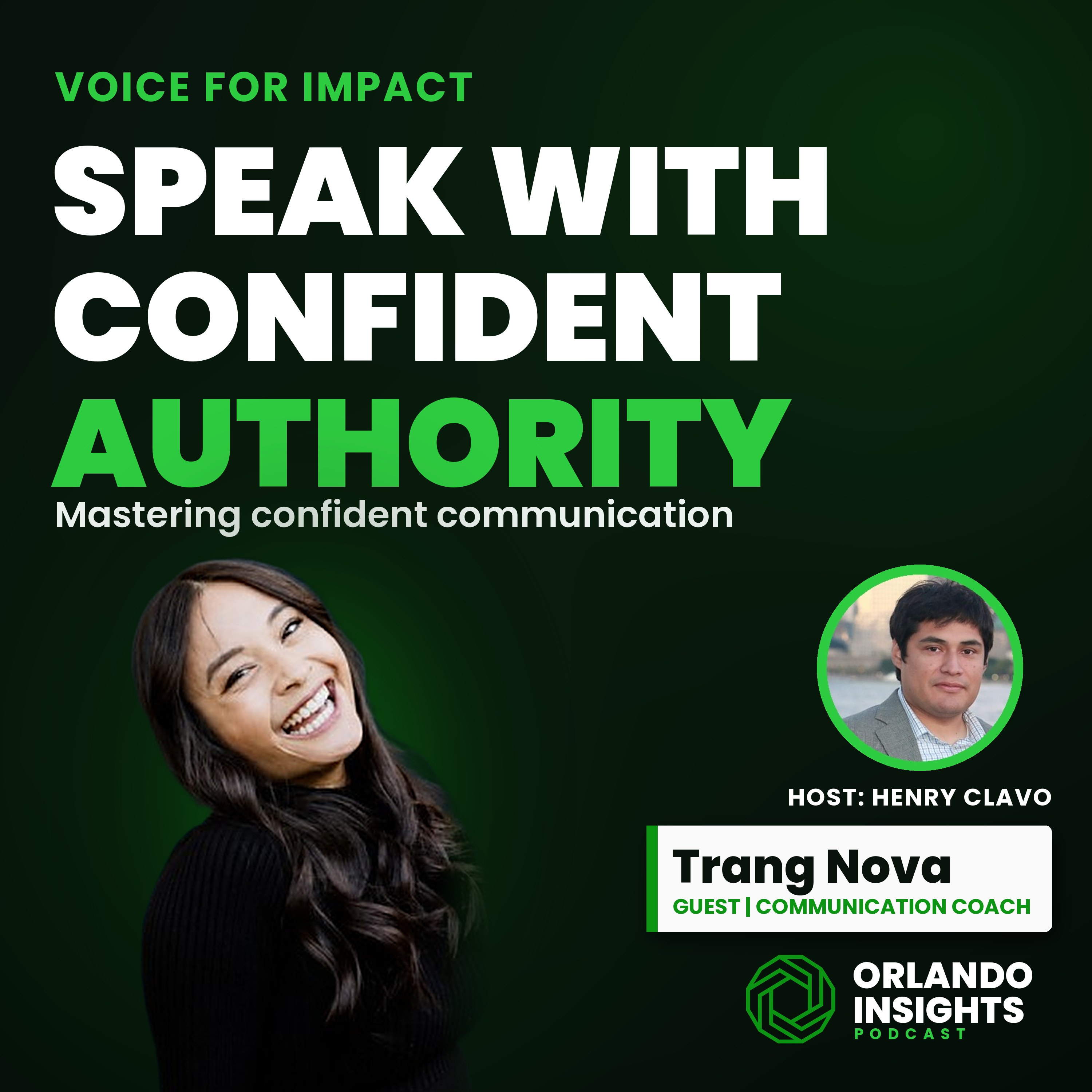 Voice for Impact: How to Speak With Confident Authority | Trang Nova