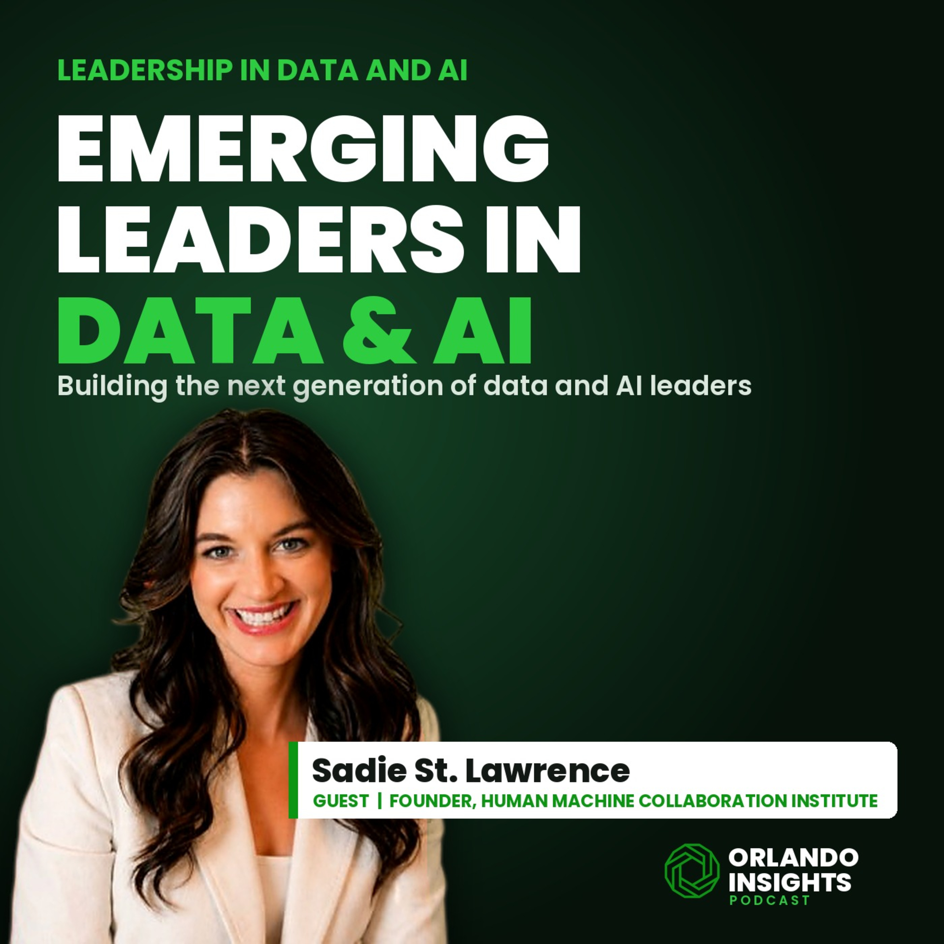 Building Emerging Leaders in Data and AI | Sadie St. Lawrence