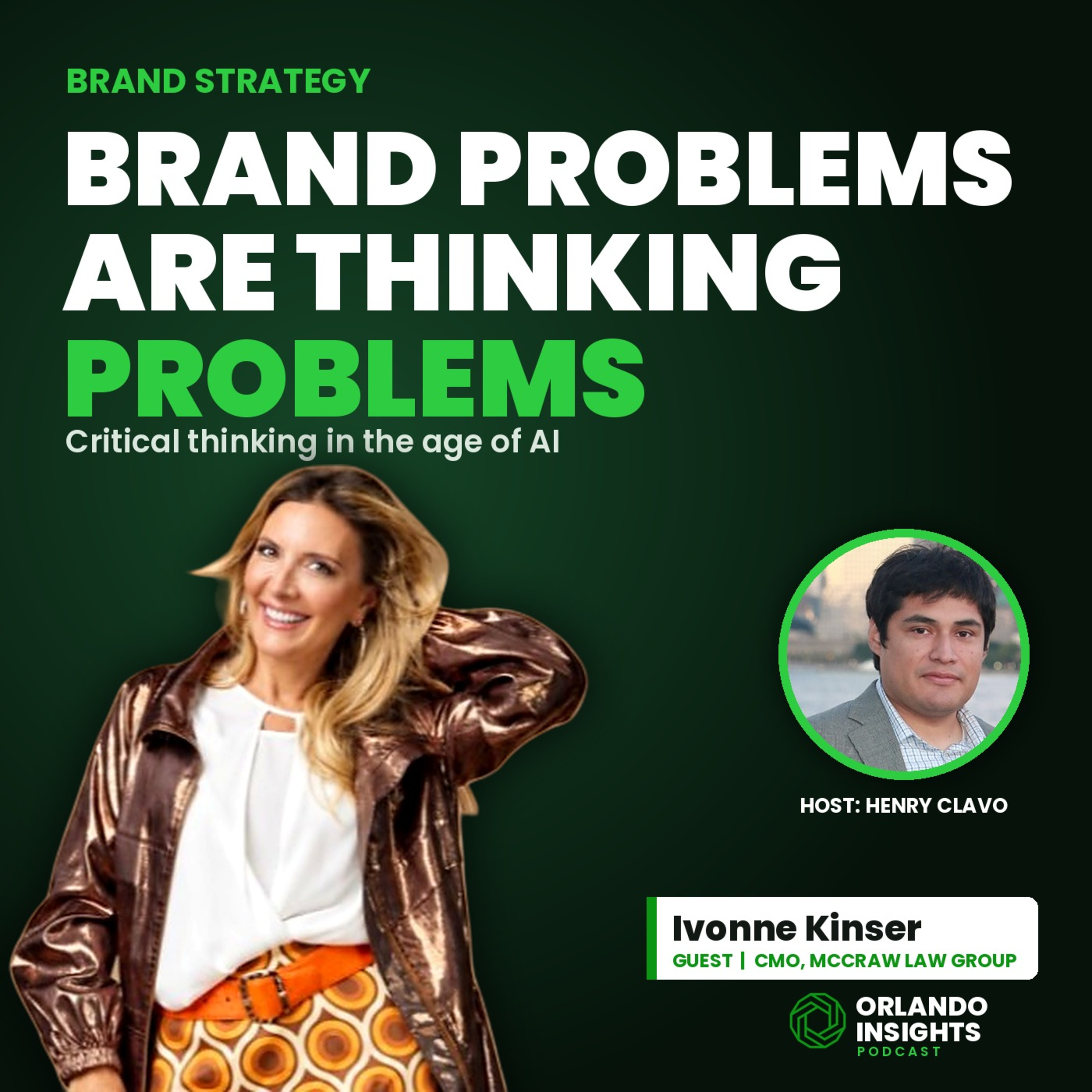 Why Brand Problems Are Thinking Problems | Ivonne Kinser