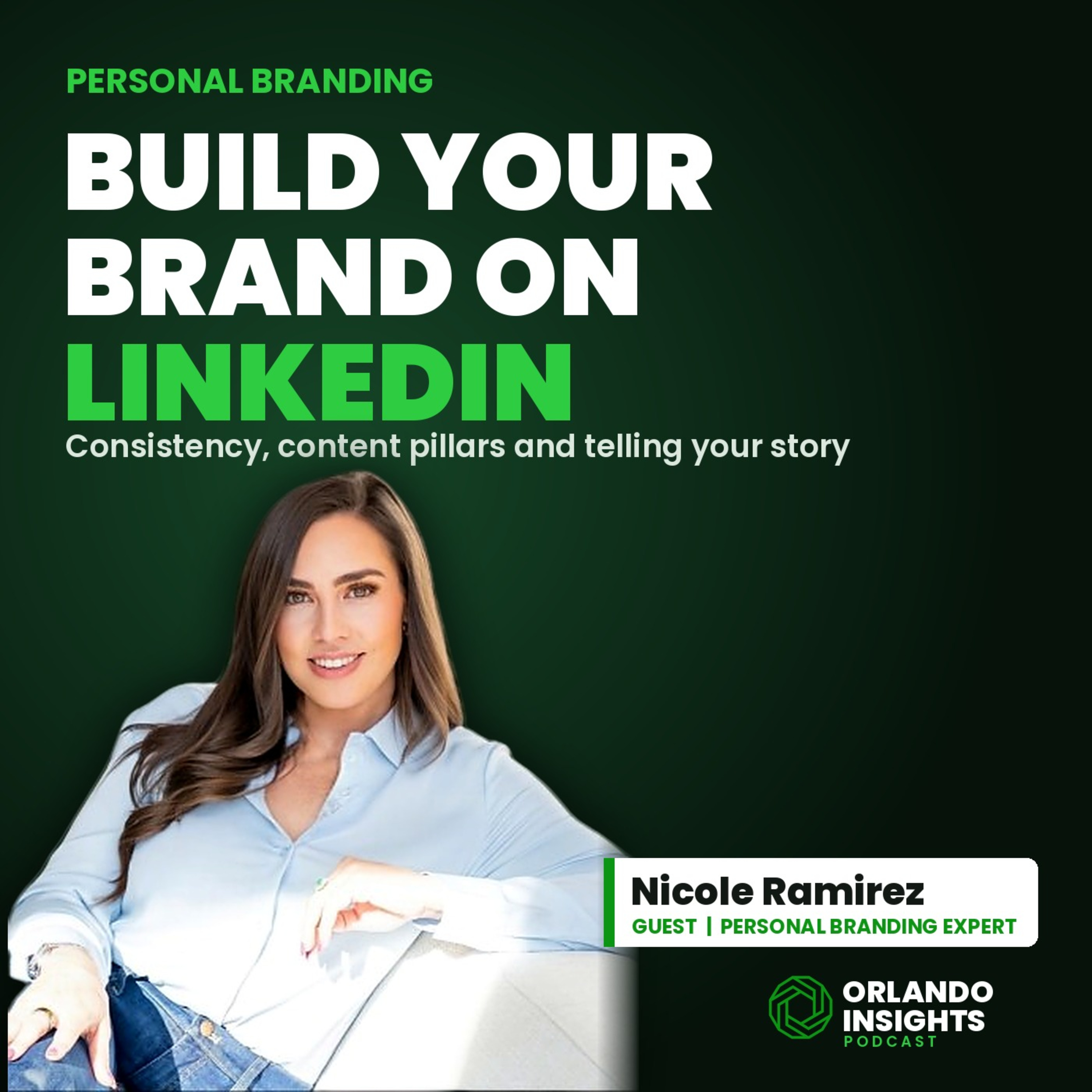 How to Build a Personal Brand on LinkedIn | Nicole Ramirez