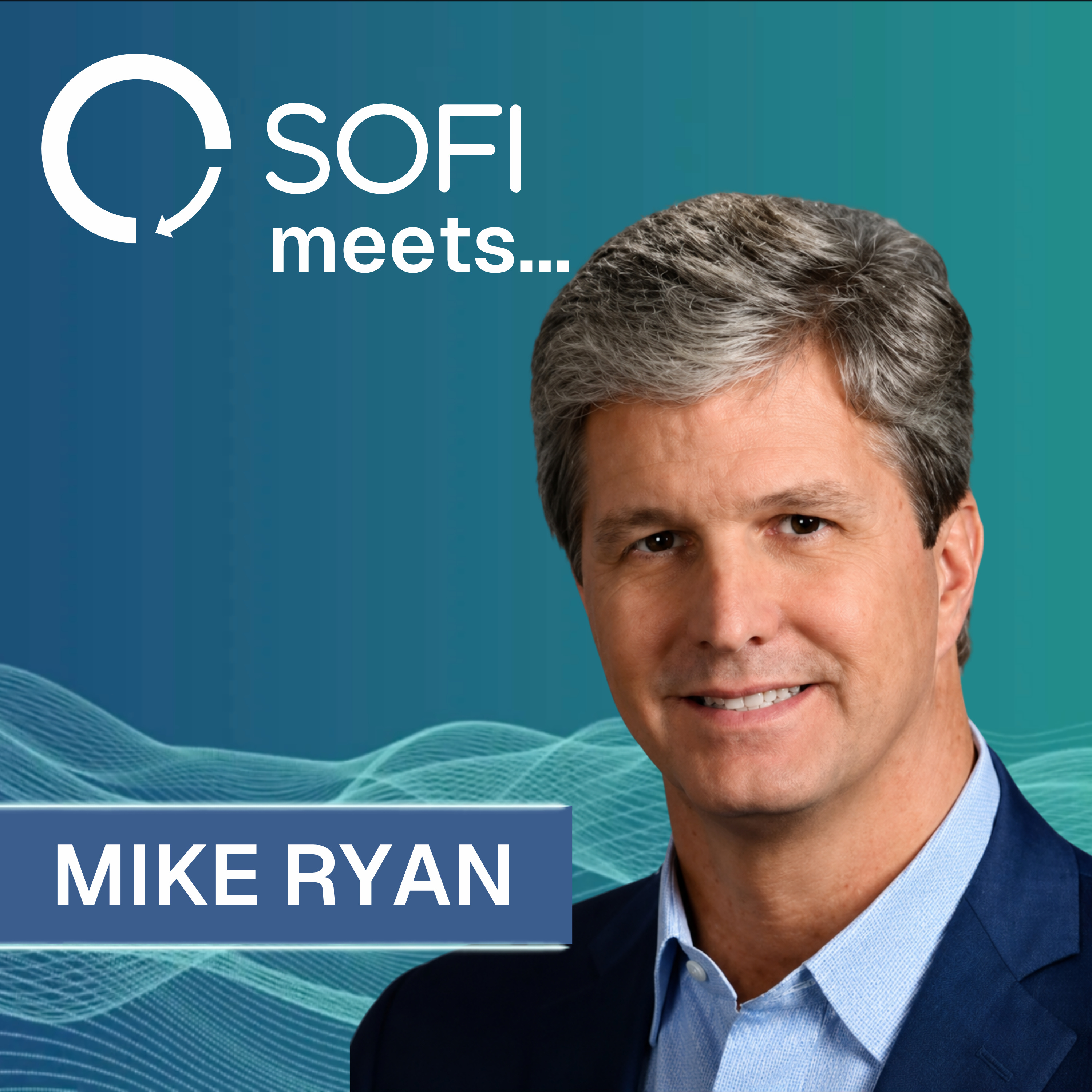 SOFI meets... Mike Ryan episode artwork
