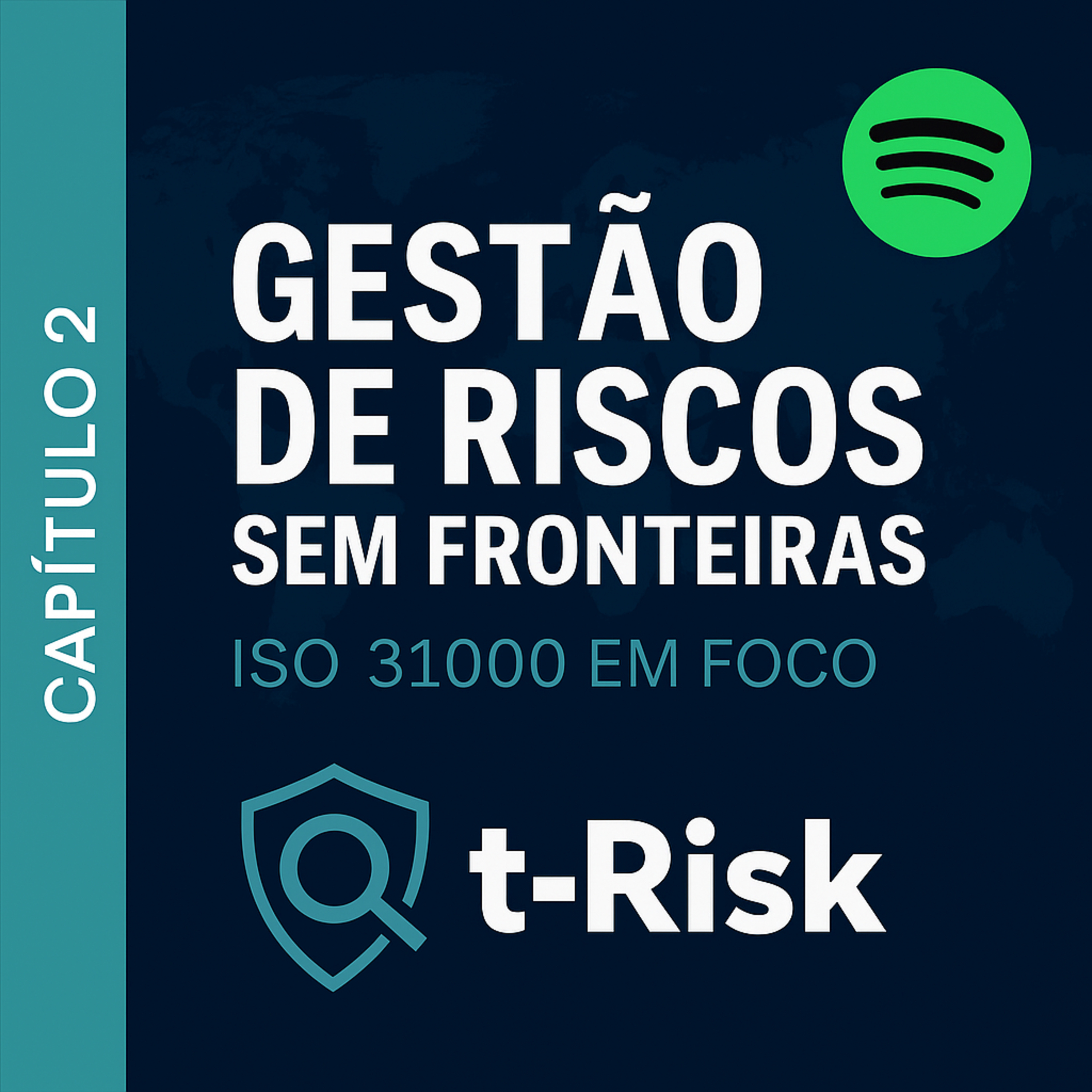 🎙️ Gestão de Riscos Sem Fronteiras: da ISO 31000 à transformação digital