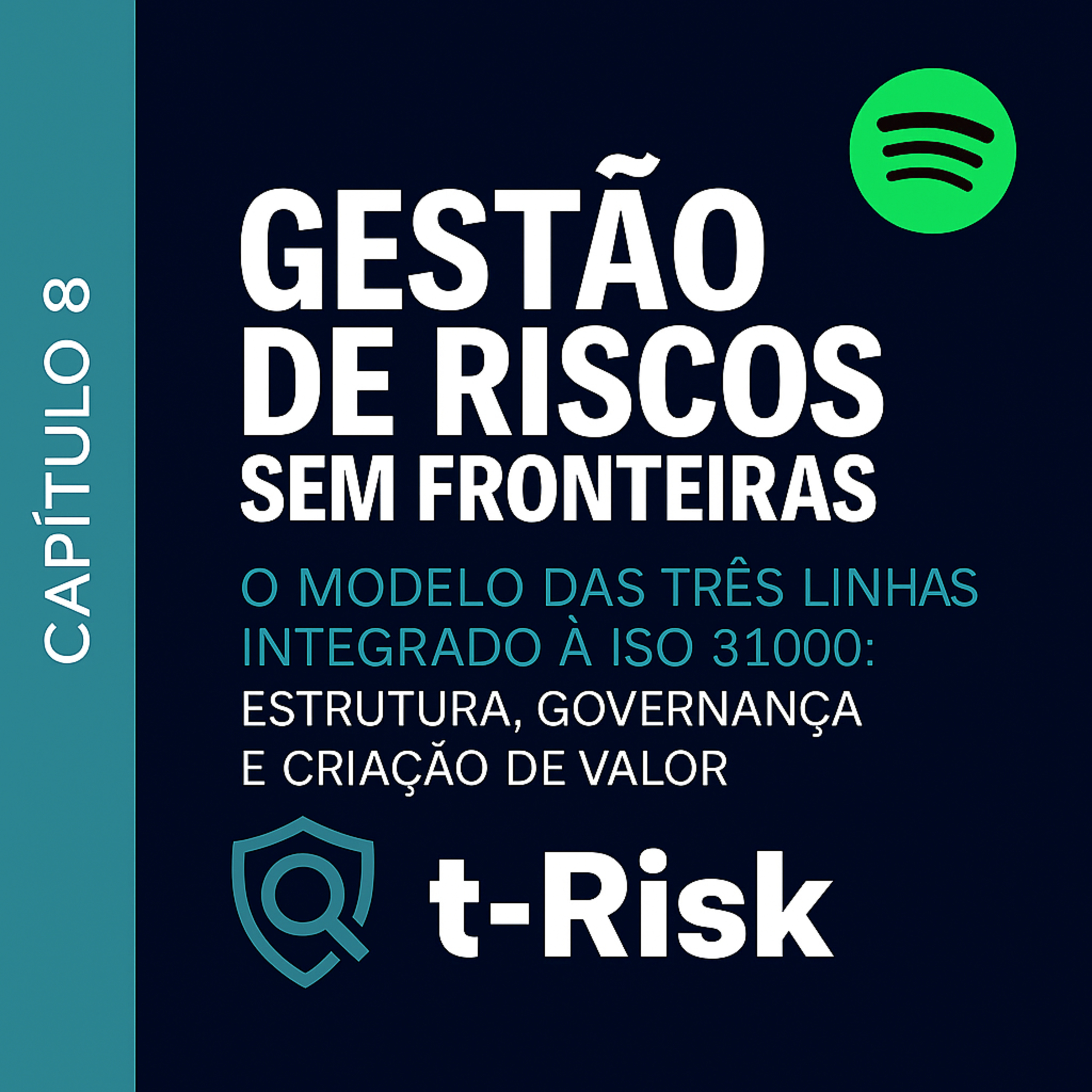 🎙️ Gestão de Riscos Sem Fronteiras: da ISO 31000 à transformação digital