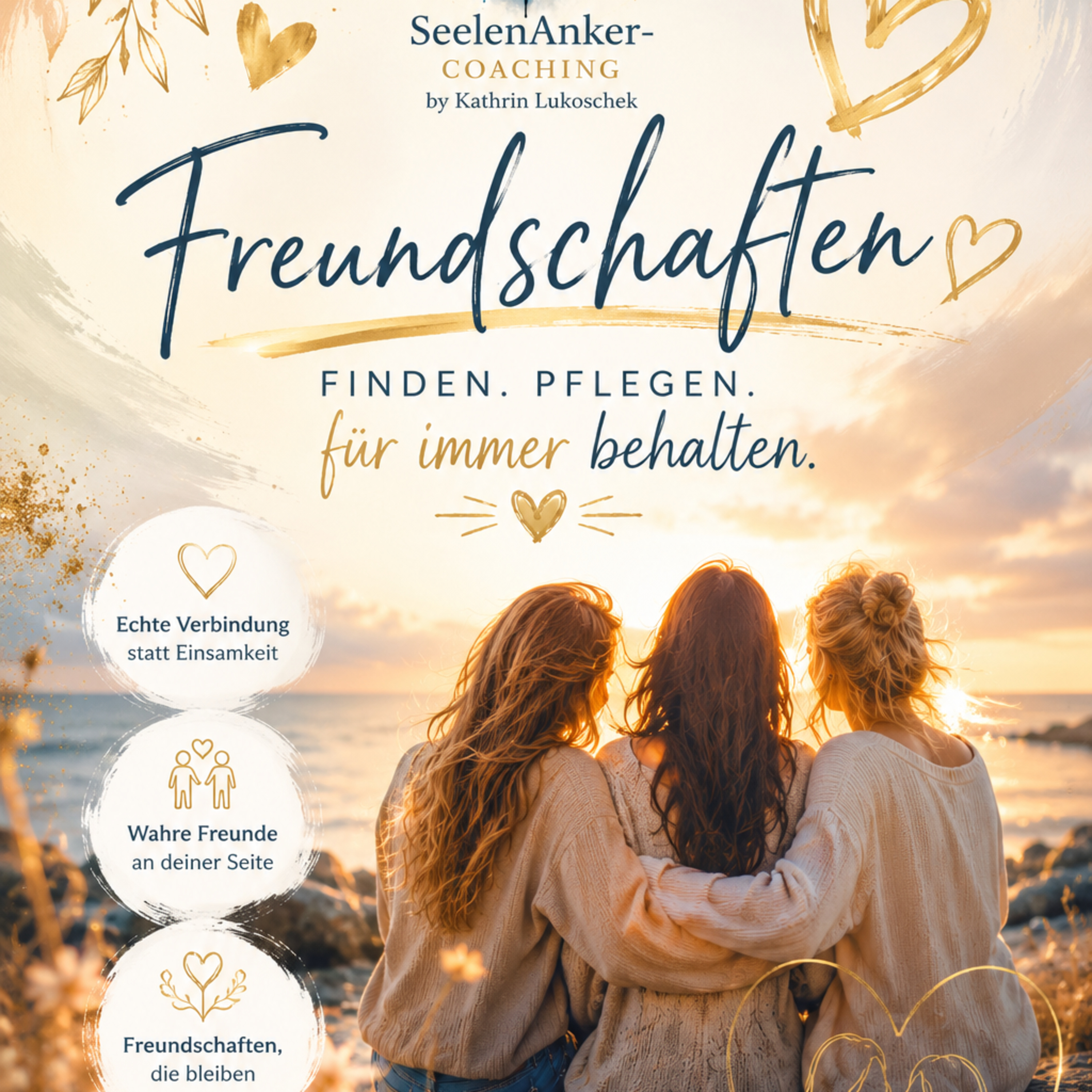 Freundschaften finden: Warum viele Frauen keine beste Freundin haben & wie echte Verbindungen entstehen | SeelenAnker-Coaching episode artwork