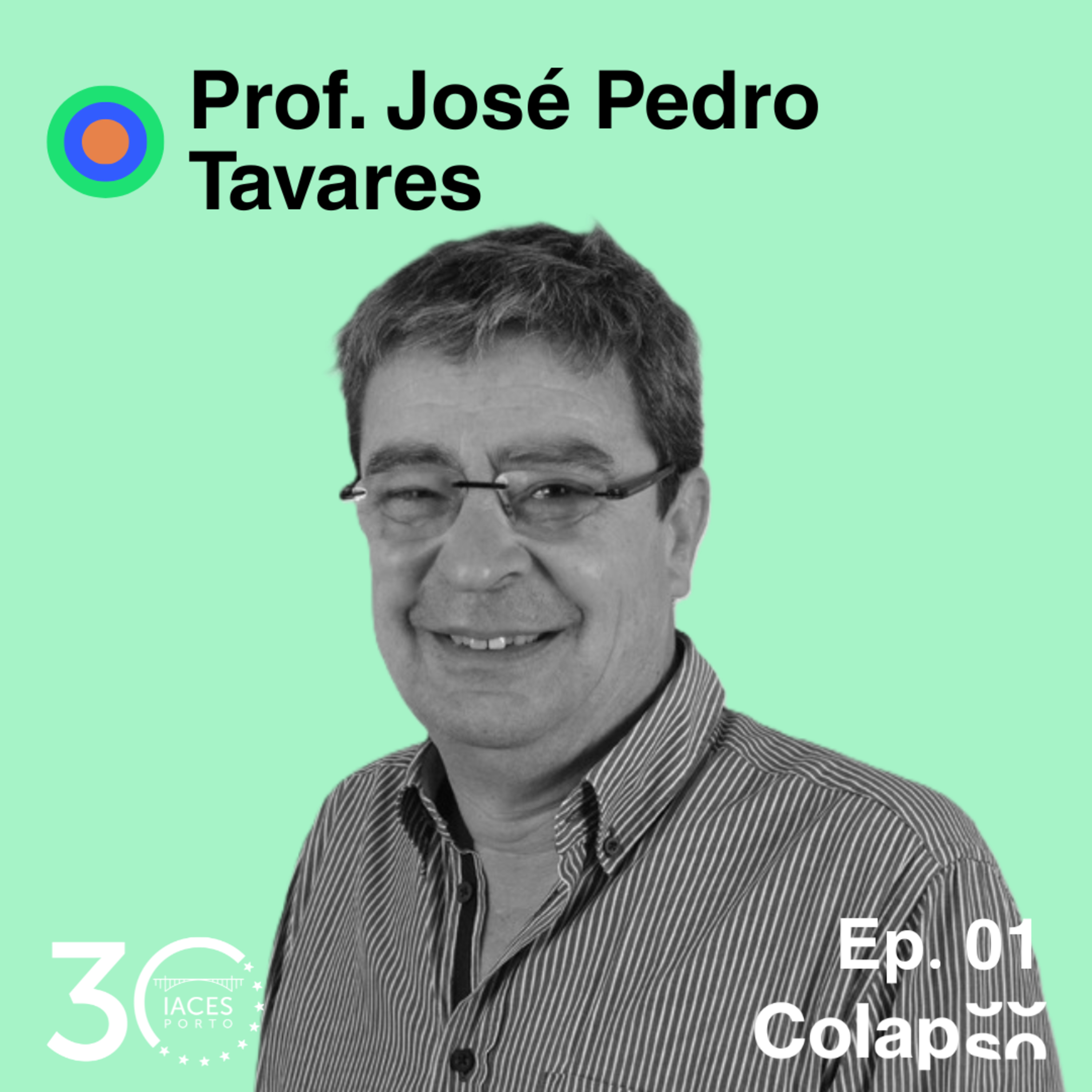 Episódio 1 - T2: Prof. José Pedro Tavares episode artwork