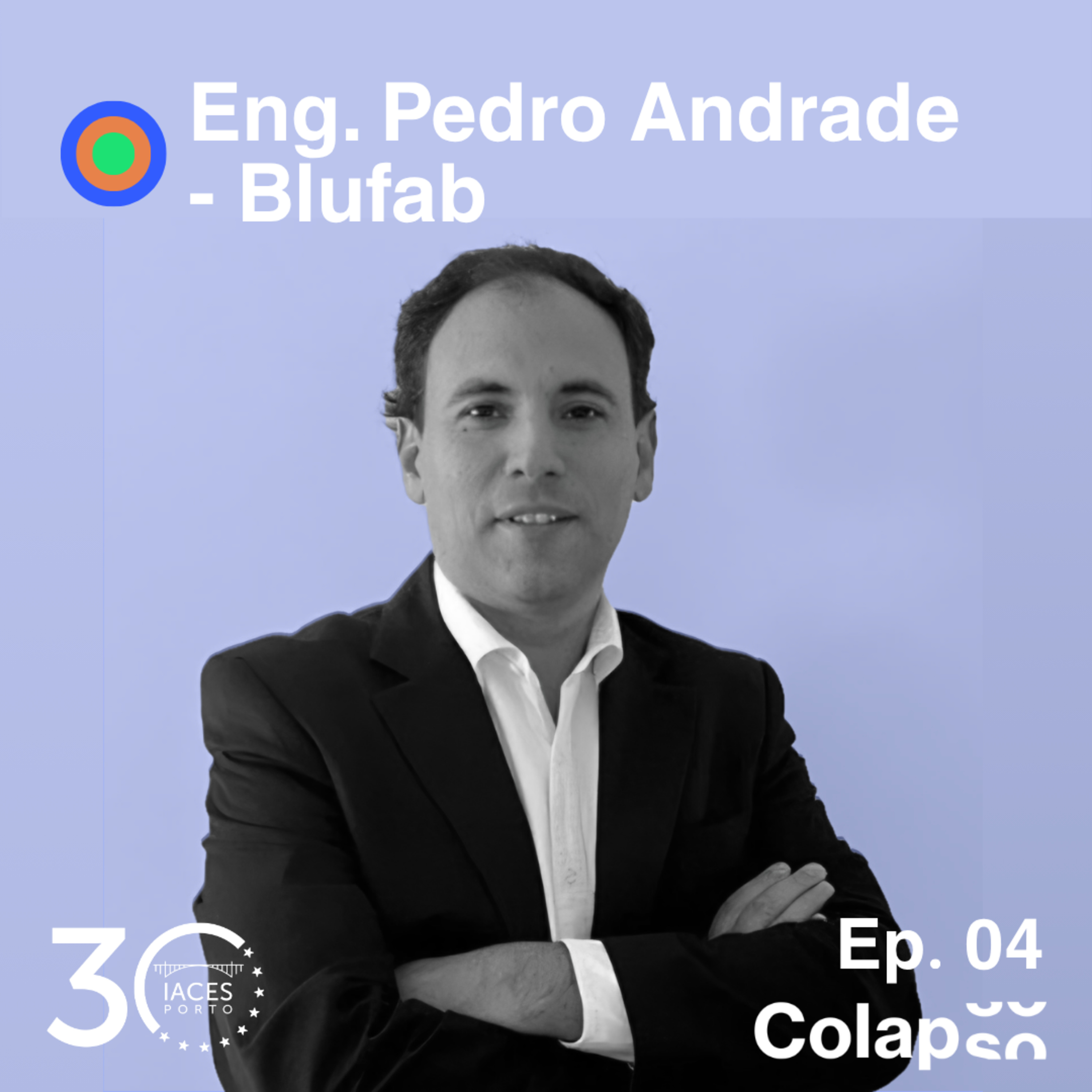 Episódio 4 - T2: Eng. Pedro Andrade (Blufab) episode artwork