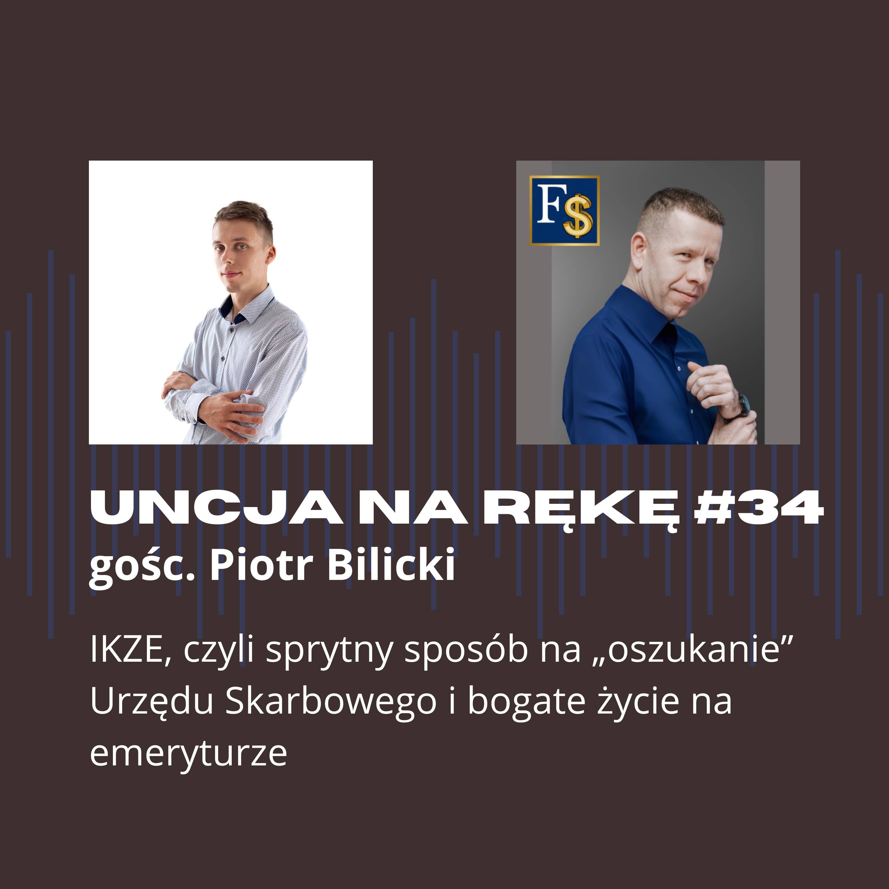 Jak legalnie zapłacić niższy podatek i zbudować kapitał na emeryturę? Piotr Bilicki (FinStrefa.com) episode artwork