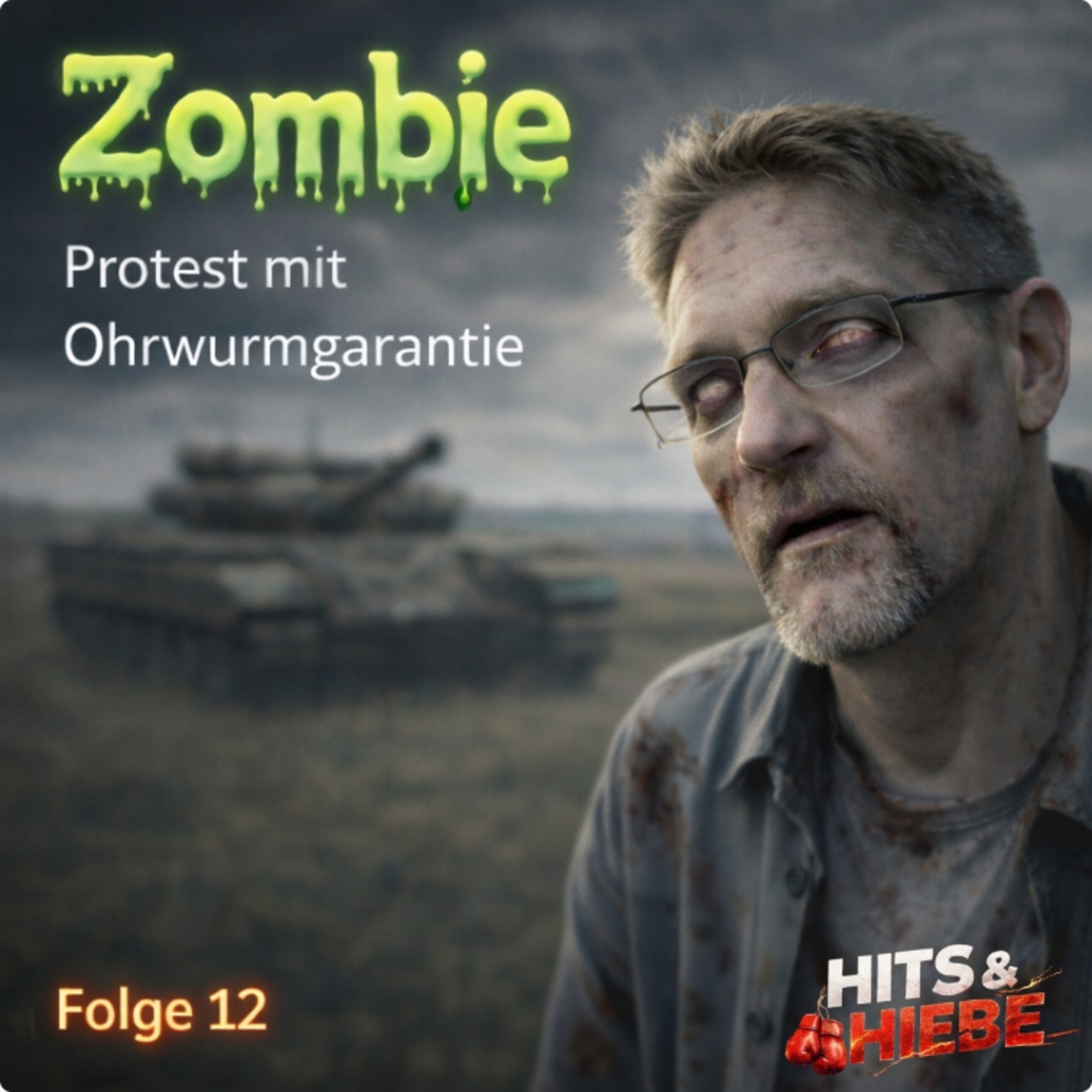 Zombie - Protest mit Ohrwurm Garantie #012 episode artwork