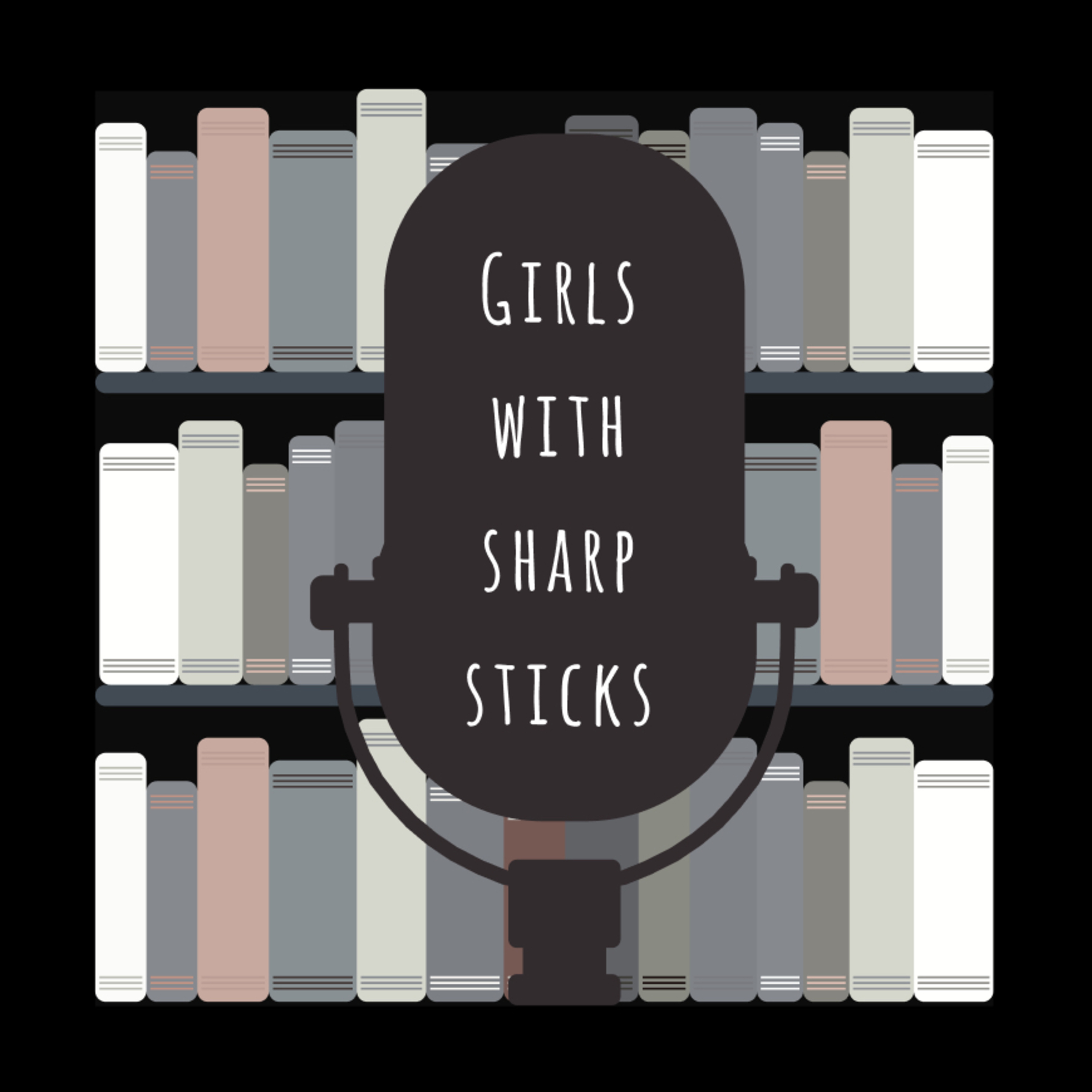 Girls with Sharp Sticks episode artwork