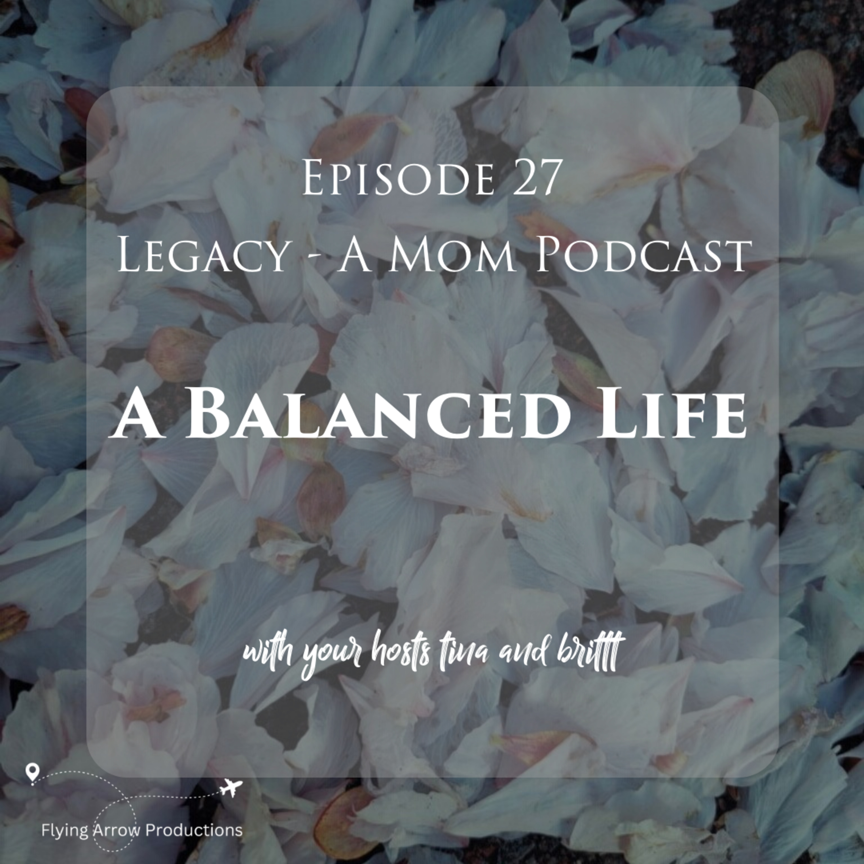 Legacy - A Mom Podcast