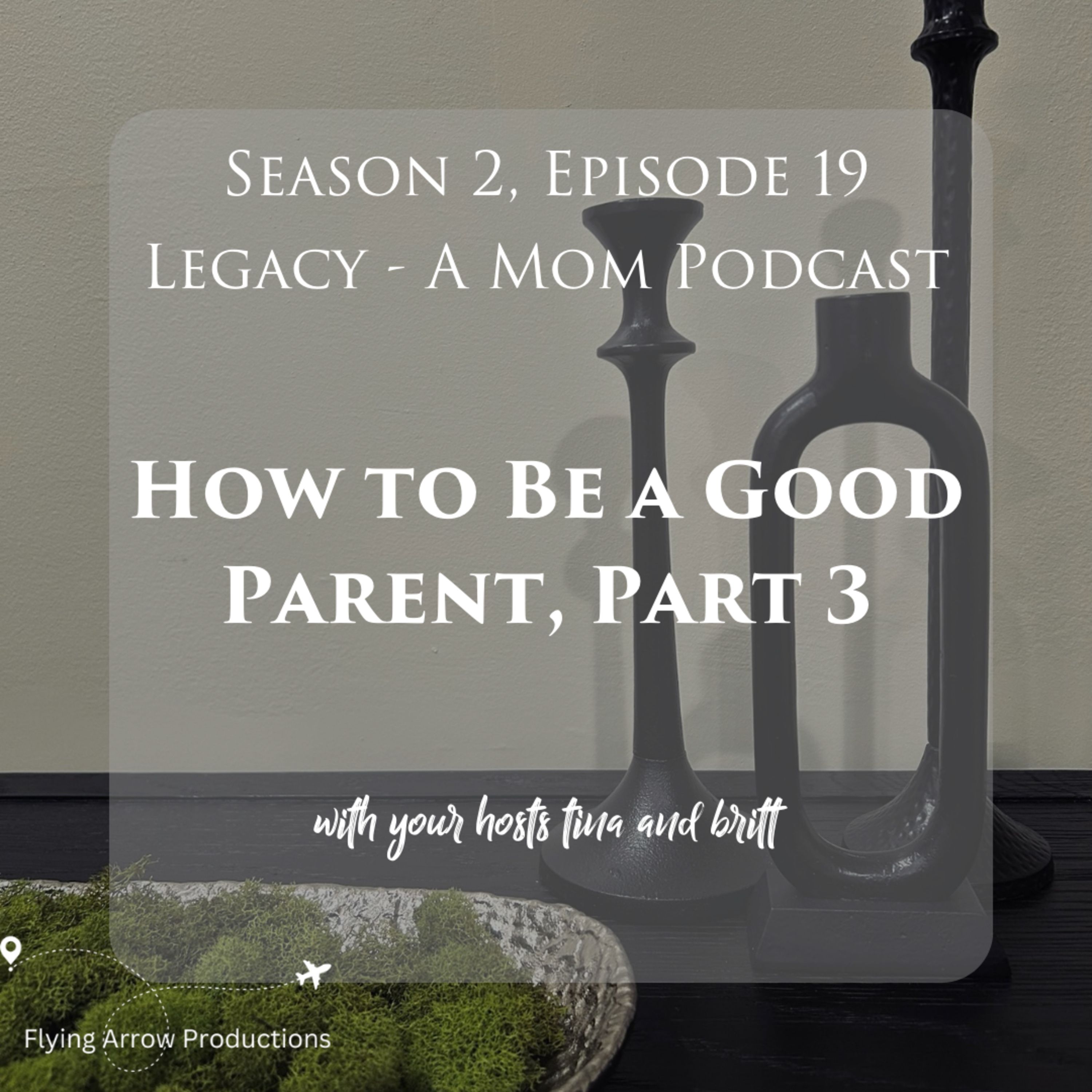 Legacy - A Mom Podcast