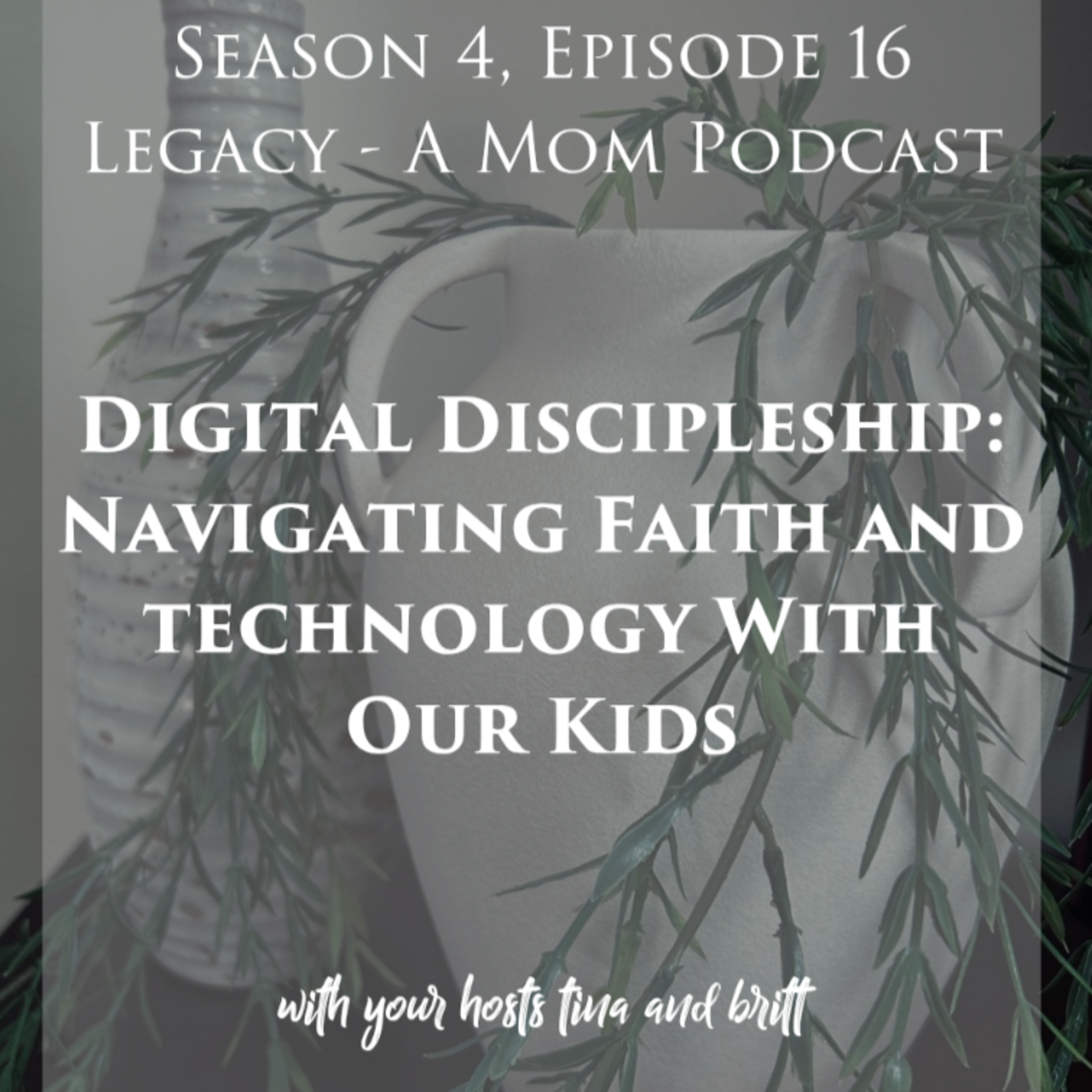 Digital Discipleship: Navigating Faith and Technology With Our Kids episode artwork