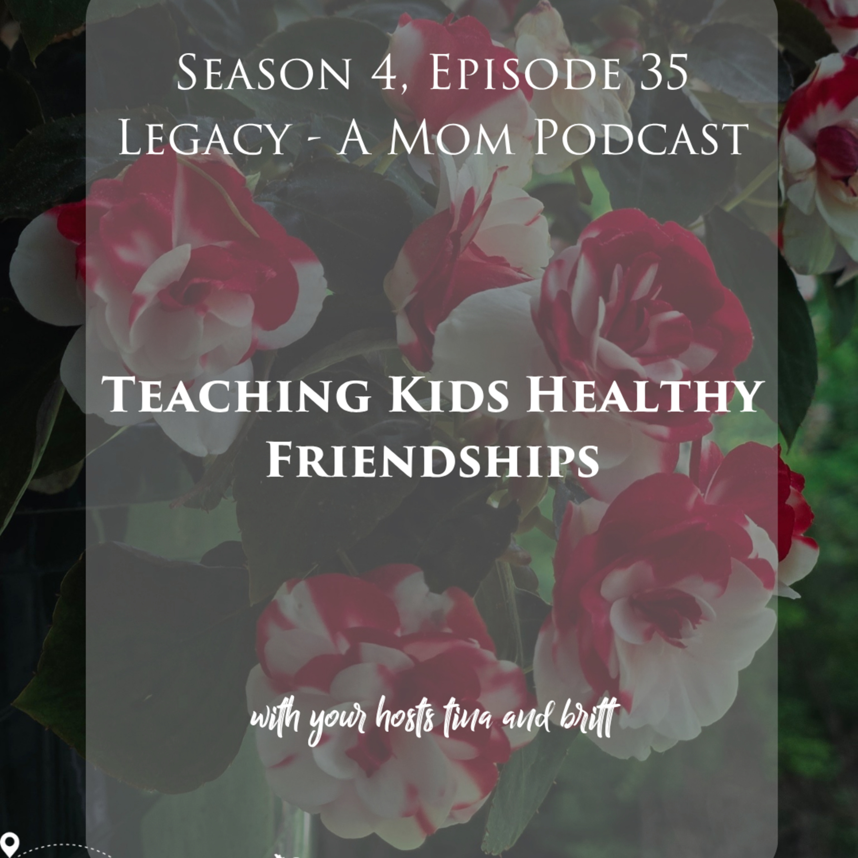 Teaching Kids Healthy Friendships episode artwork