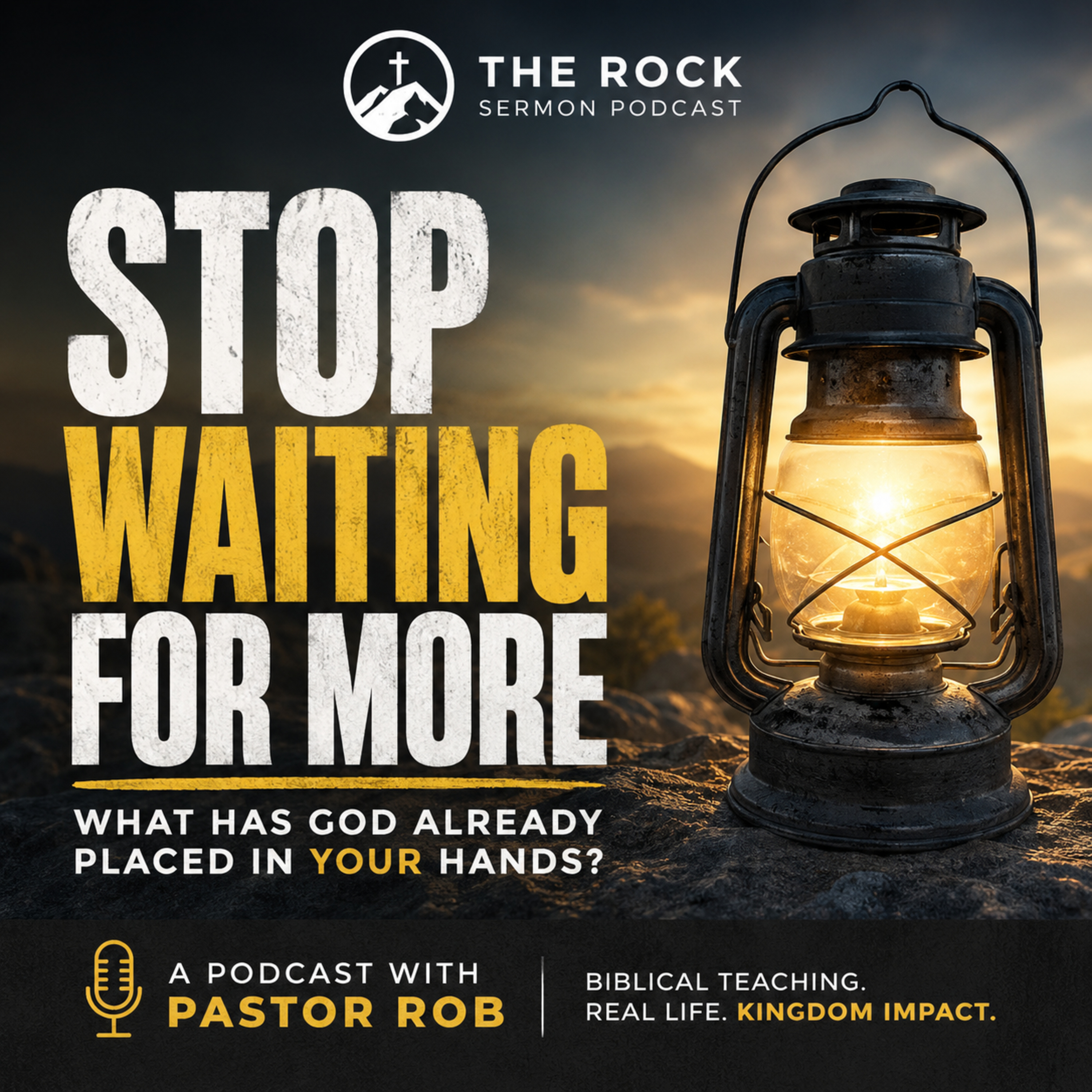 Stop Waiting for More: What Has God Already Placed in Your Hands? episode artwork