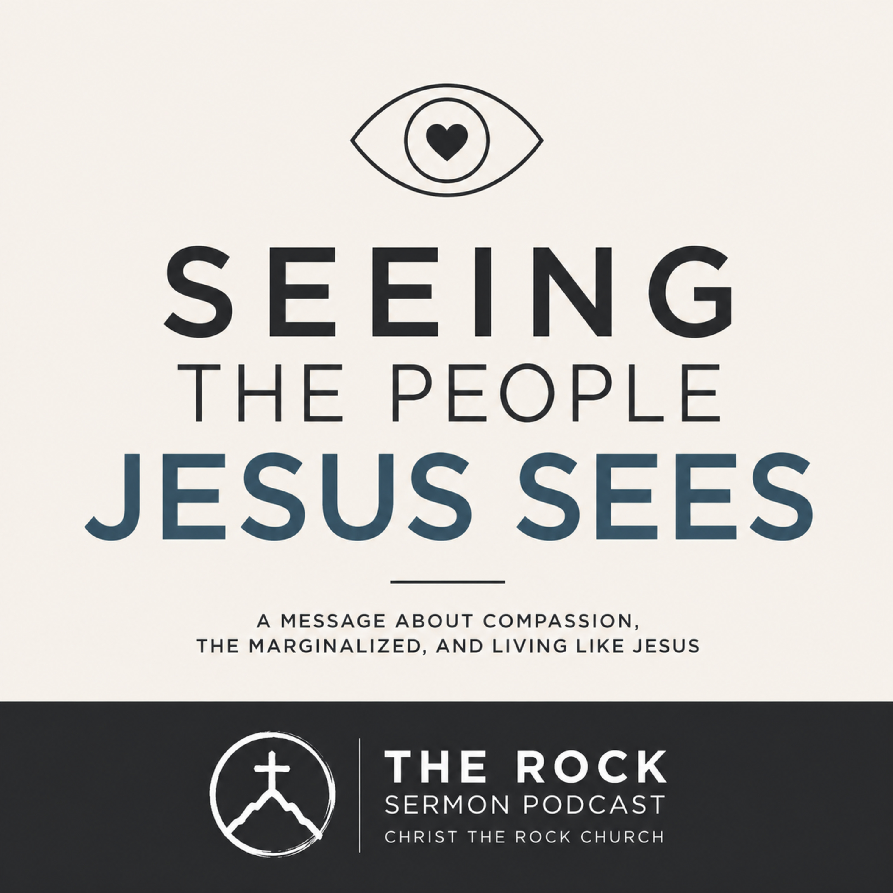 Seeing the People Jesus Sees | Compassion, Missions & the Least of These episode artwork