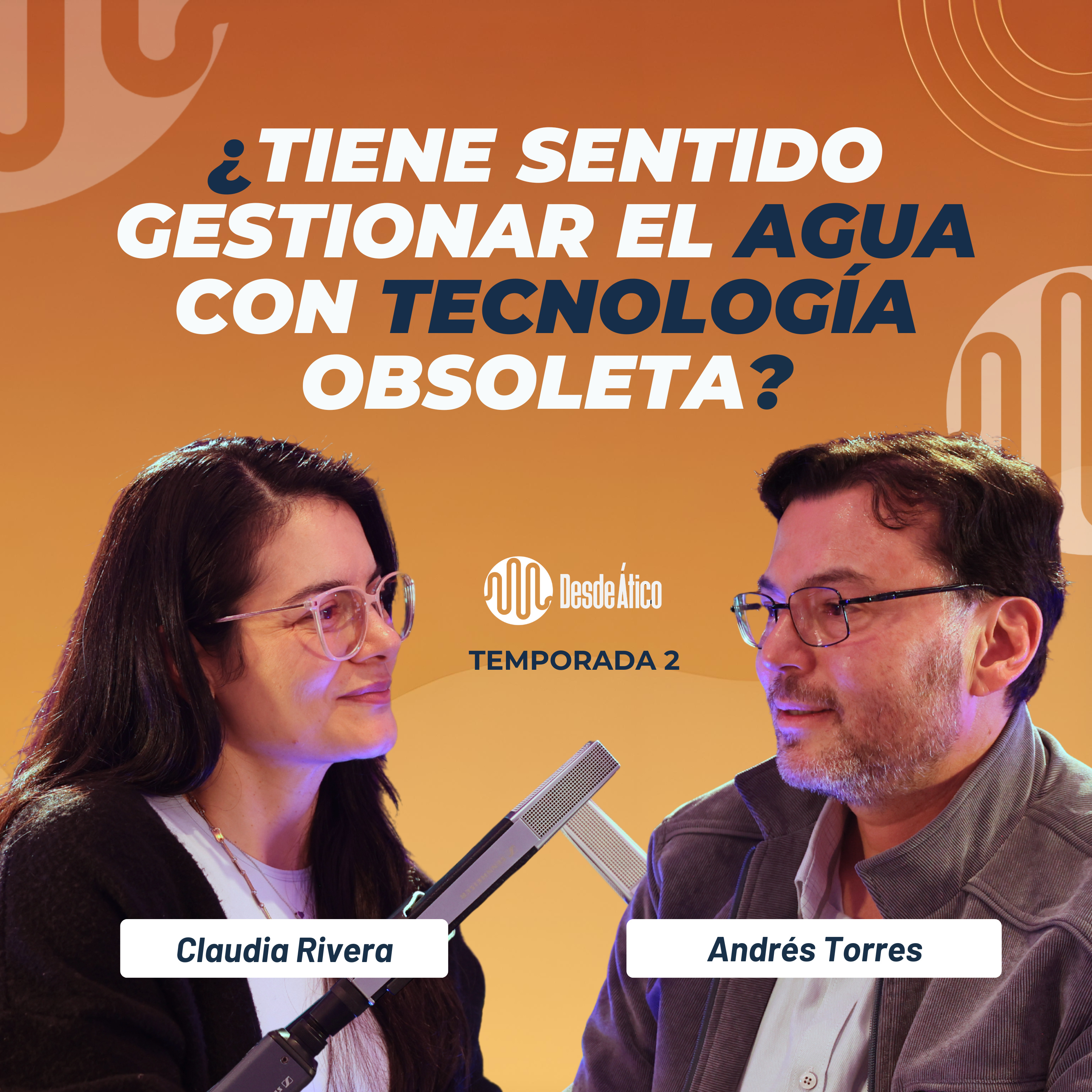 ¿Tiene sentido gestionar el agua con tecnología obsoleta? - Andrés Torres episode artwork