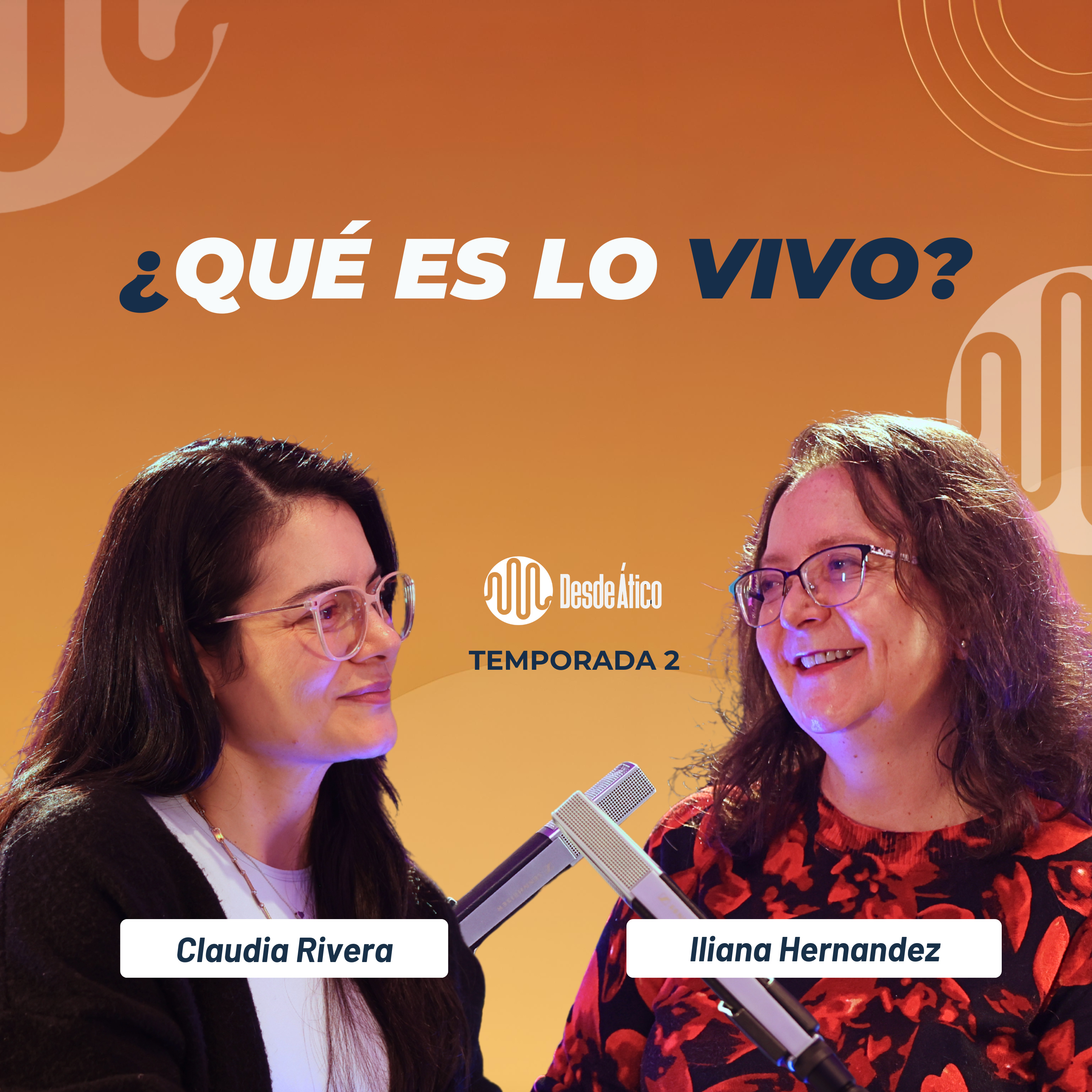 ¿Qué es lo vivo? - Iliana Hernández episode artwork